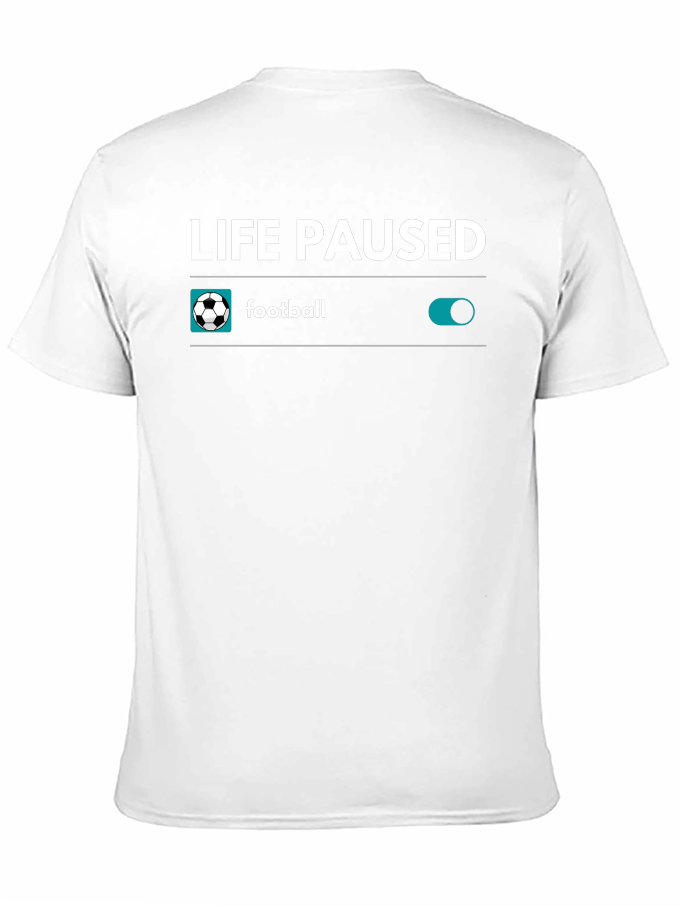 Life Paused Football Mode On T-Shirt