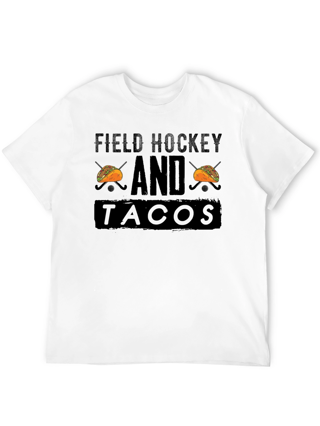 Field Hockey and Tacos T-Shirt