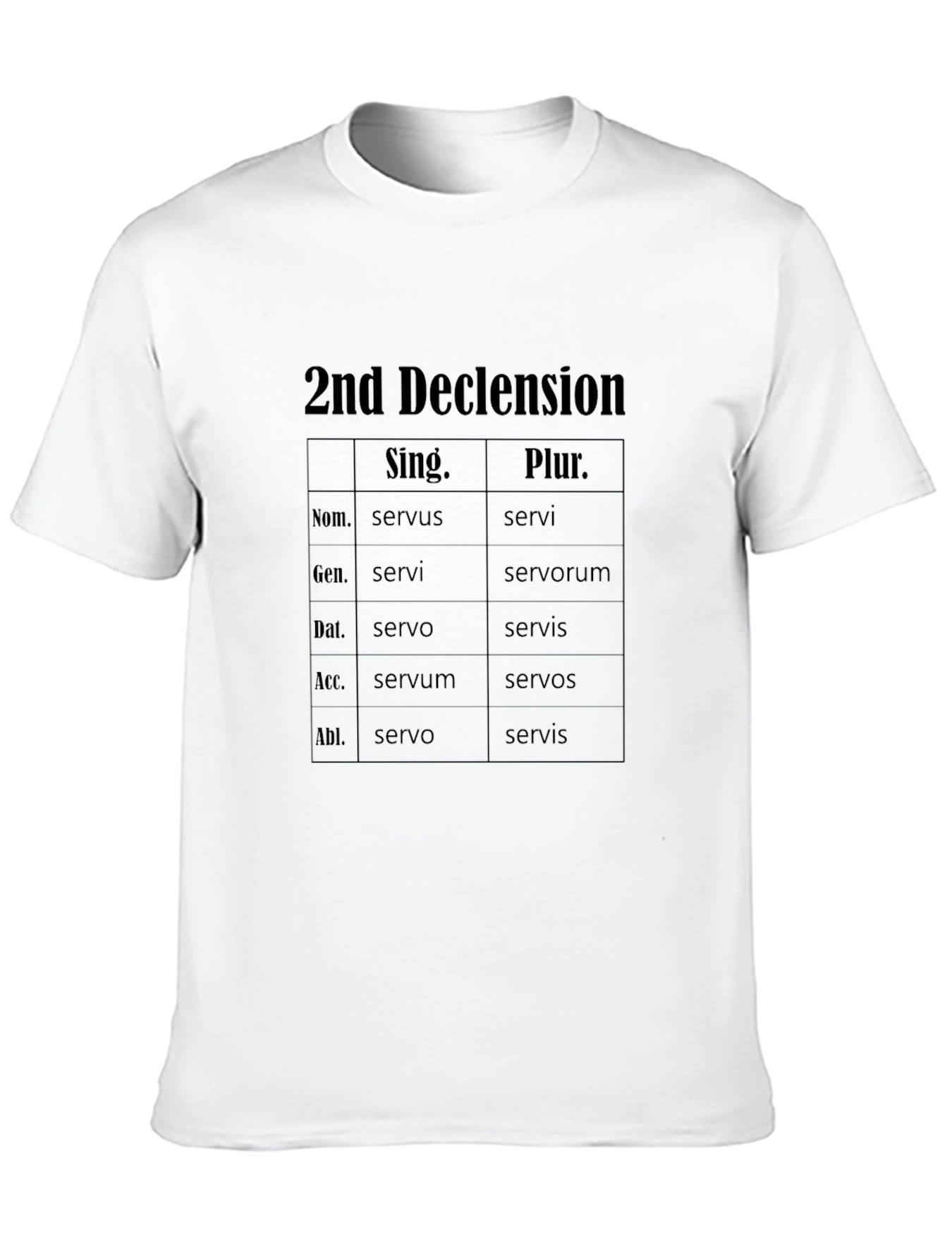 2nd Declension Latin T-Shirt