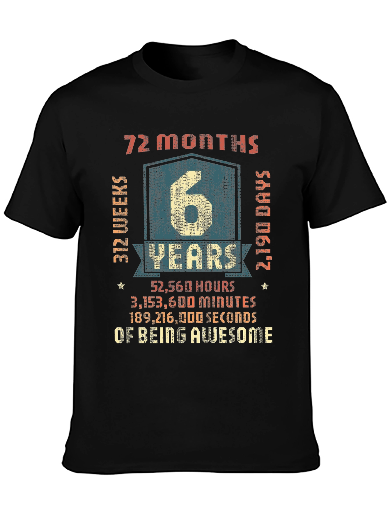 6 Years of Being Awesome T-Shirt
