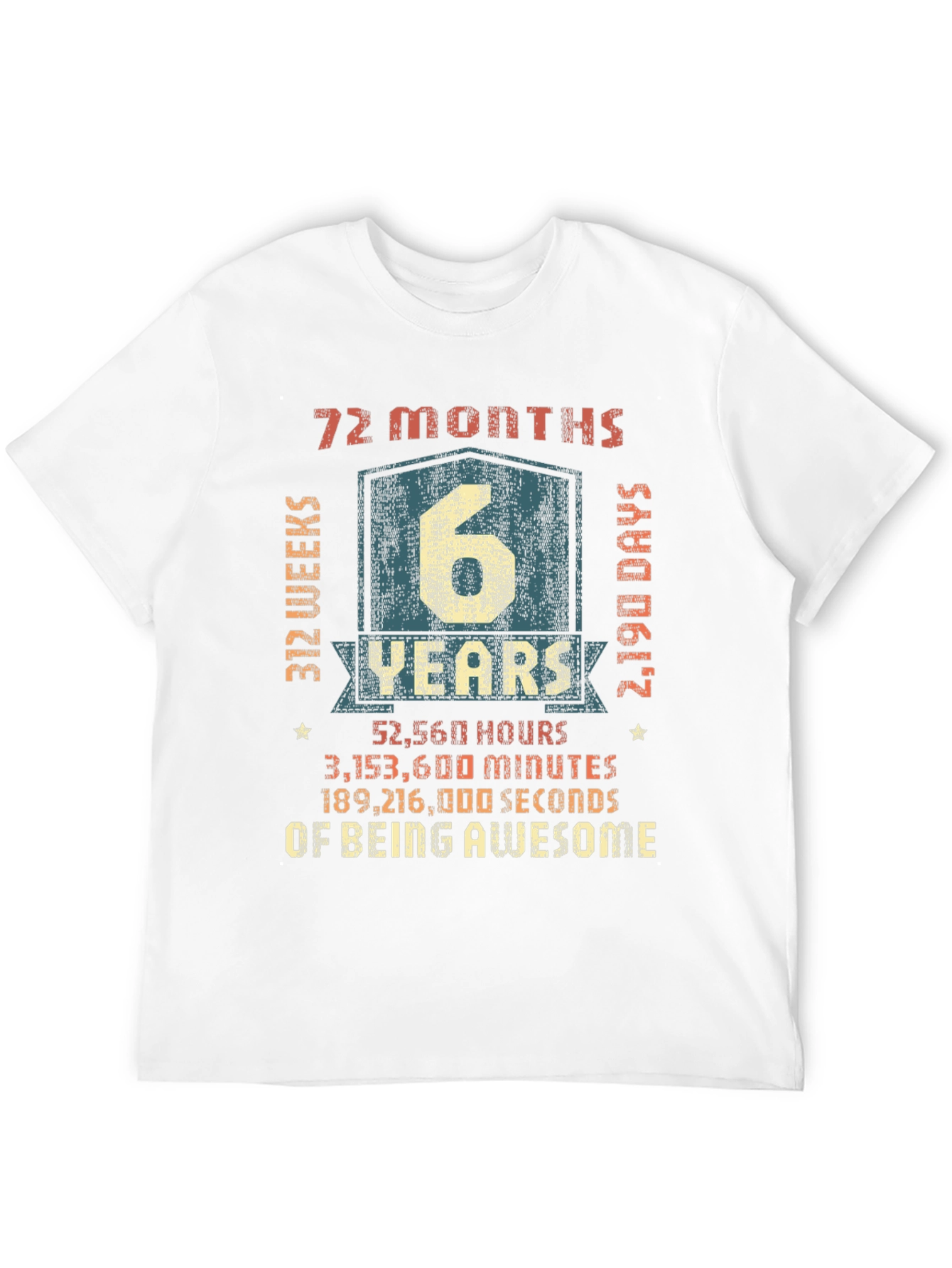 6 Years of Being Awesome T-Shirt
