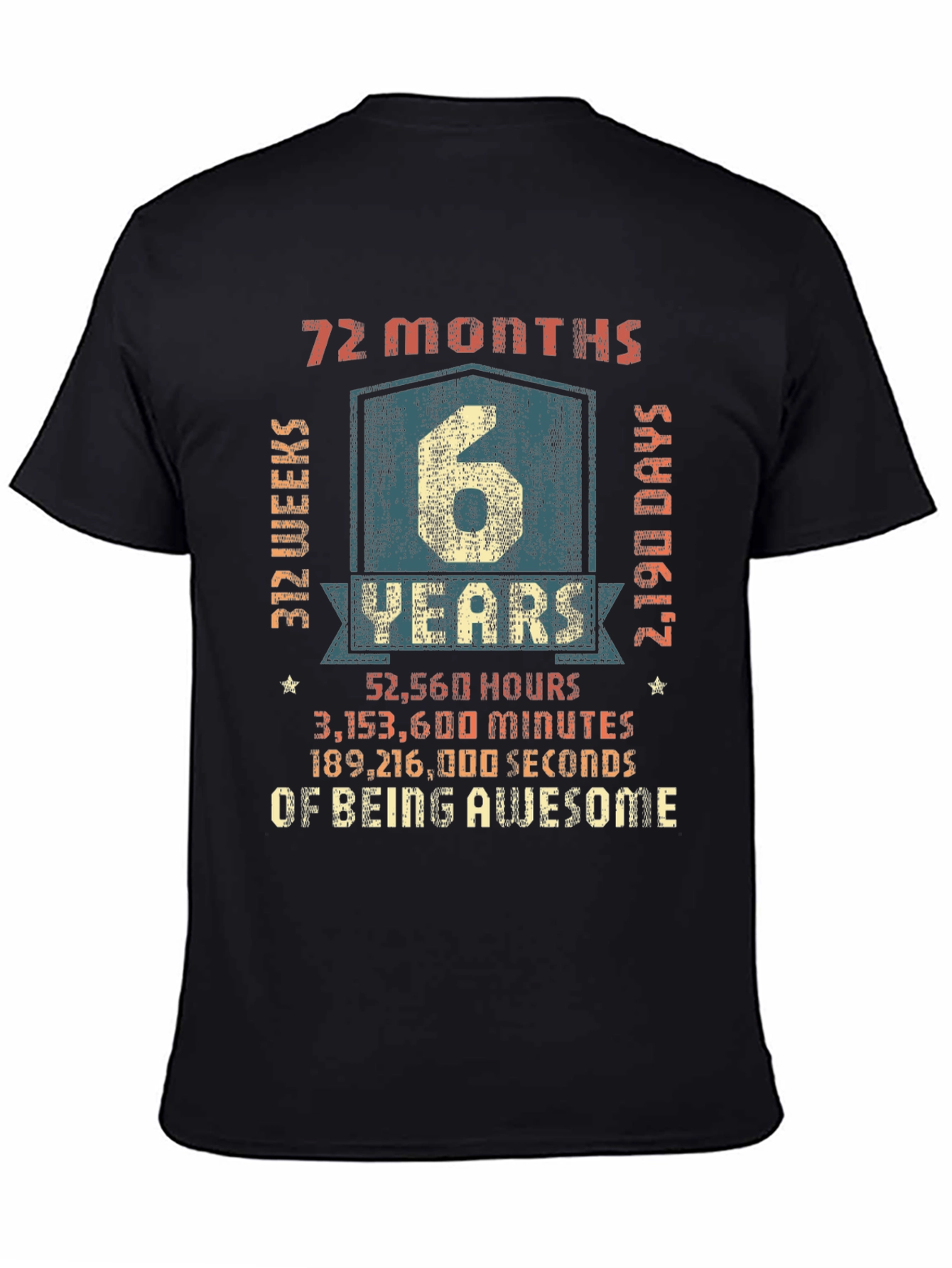 6 Years of Being Awesome T-Shirt