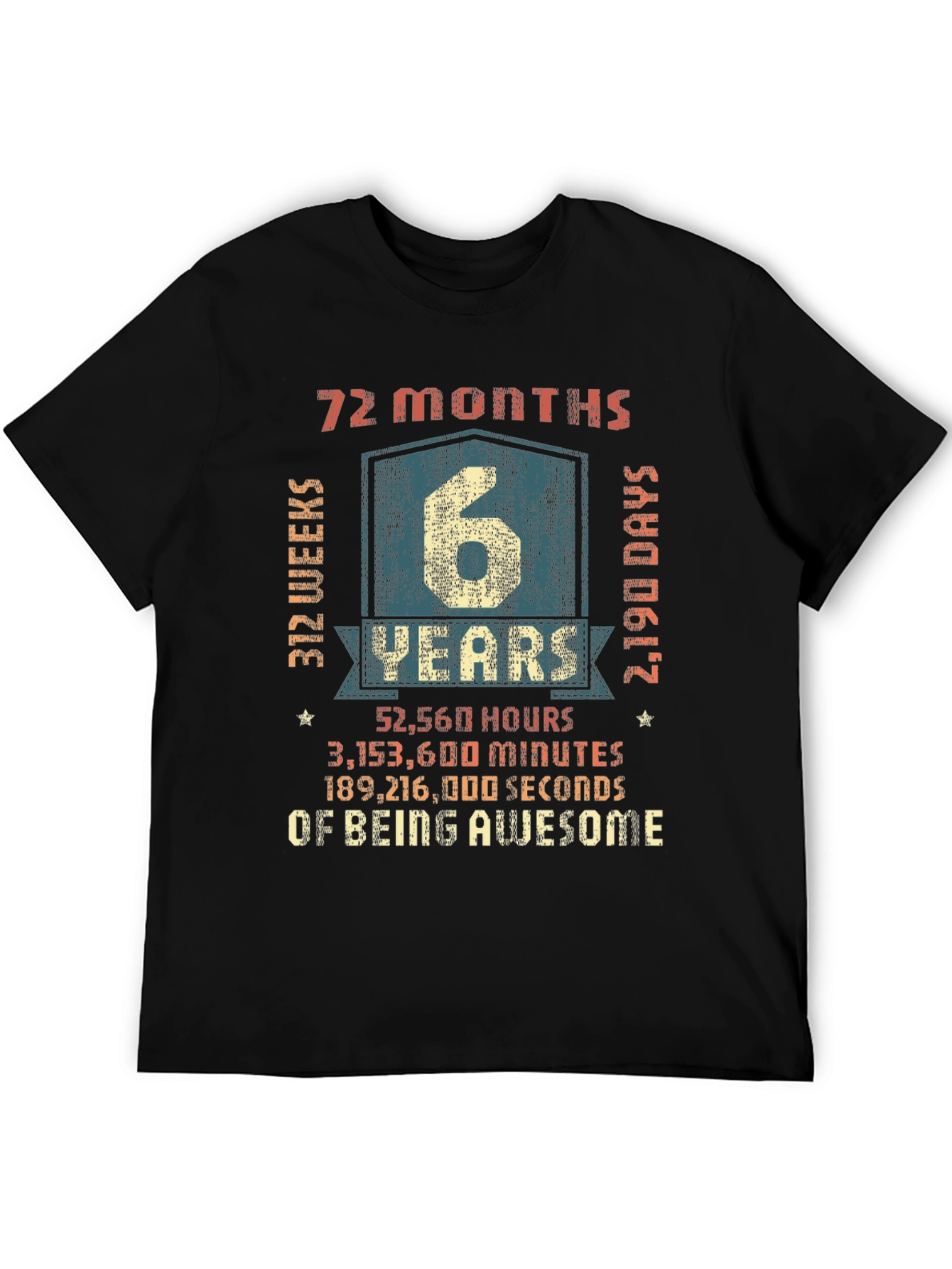 6 Years of Being Awesome T-Shirt