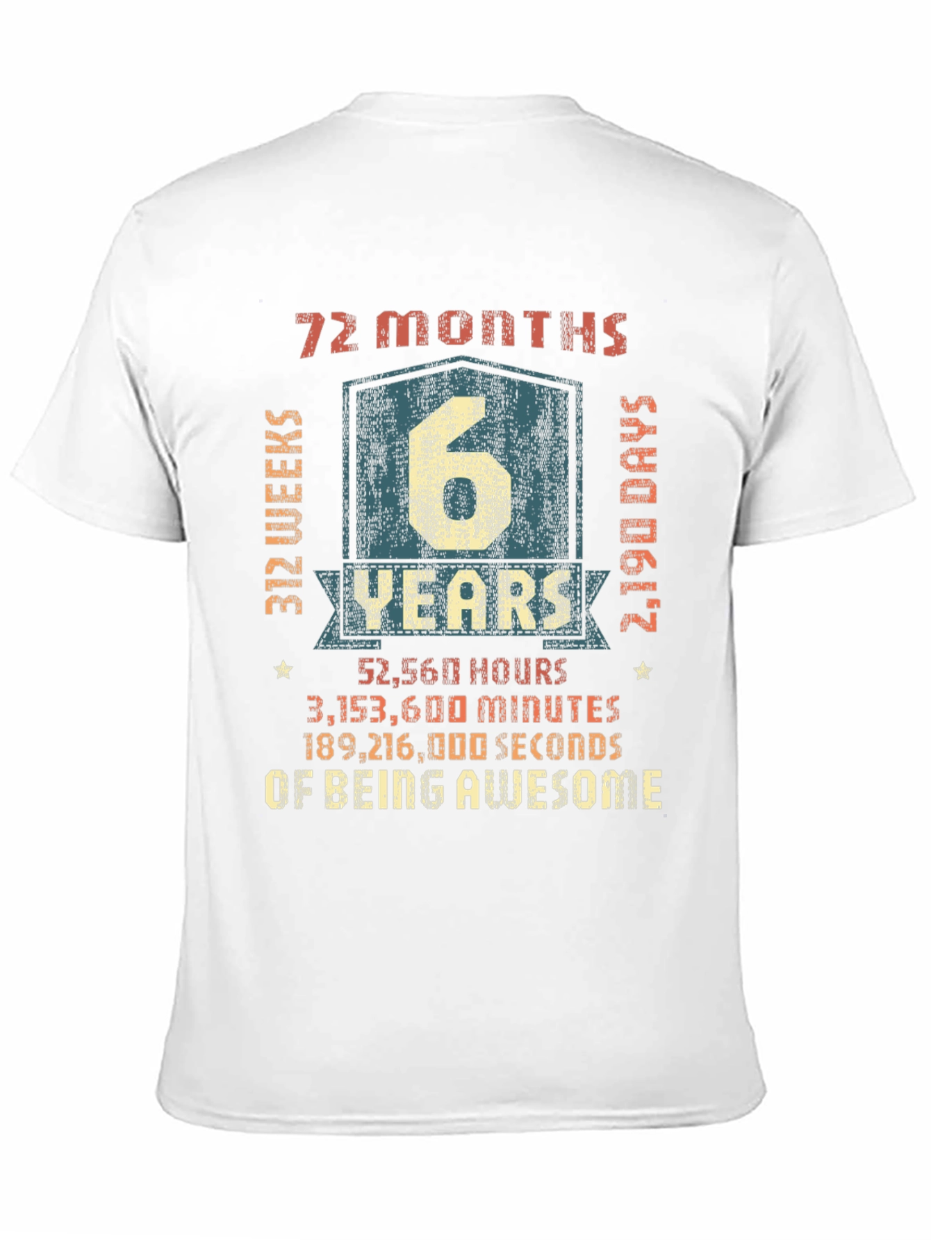 6 Years of Being Awesome T-Shirt