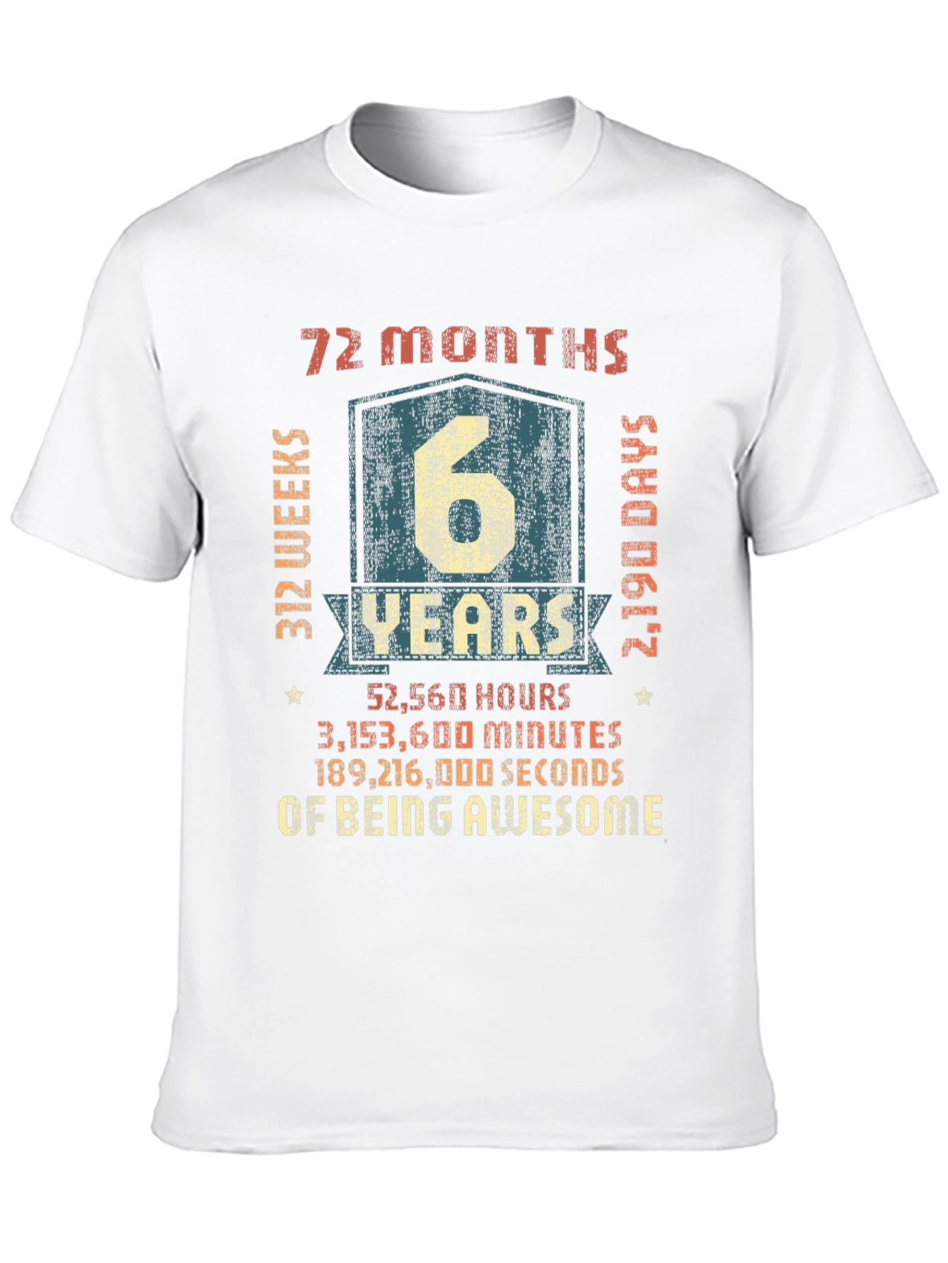 6 Years of Being Awesome T-Shirt