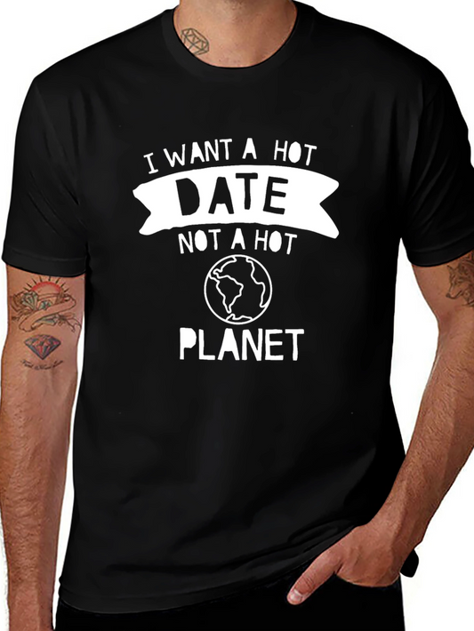 Funny Hot Date Not Hot Planet Graphic T-Shirt