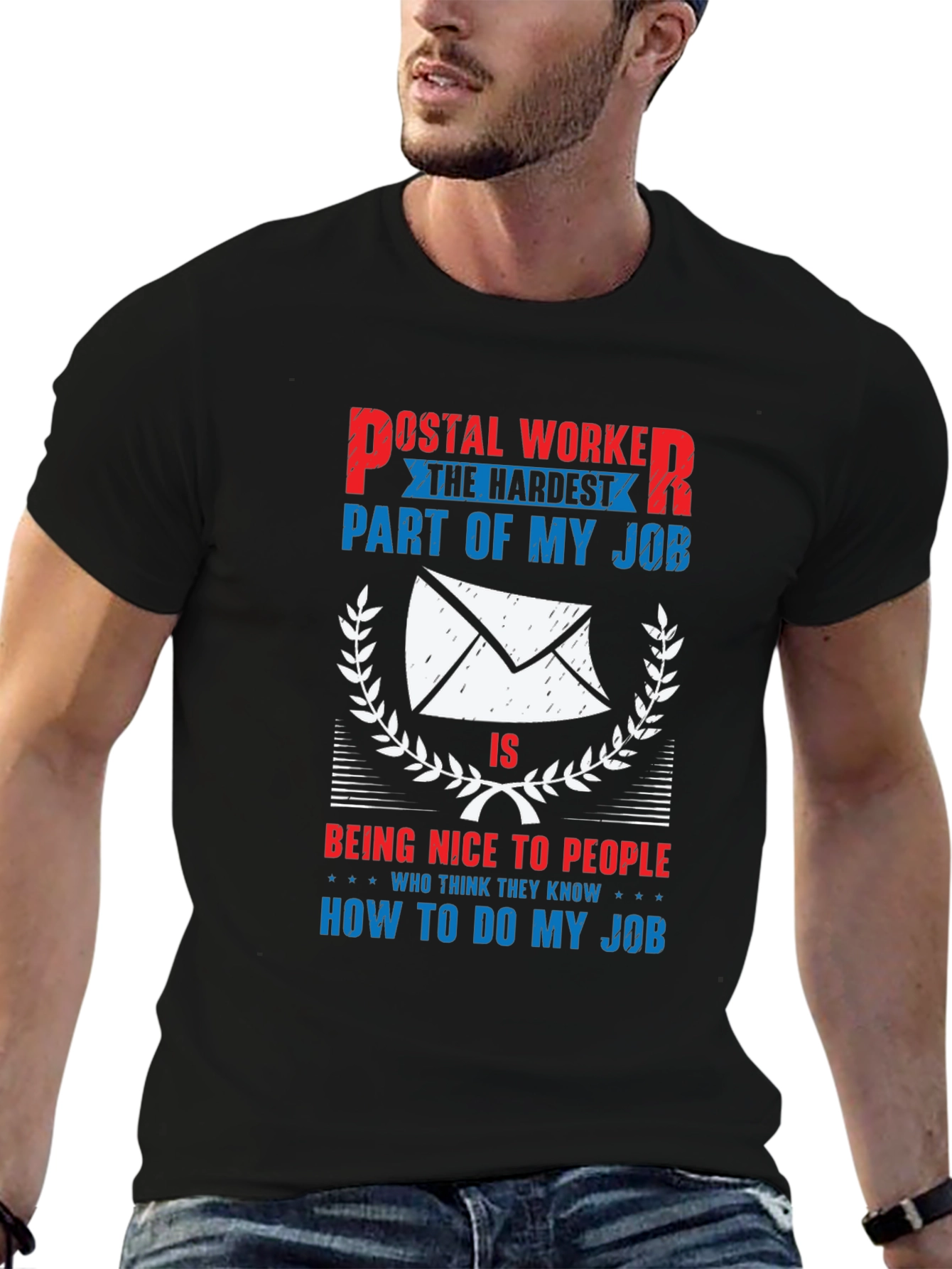 Postal Worker Hardest Part Funny T-Shirt