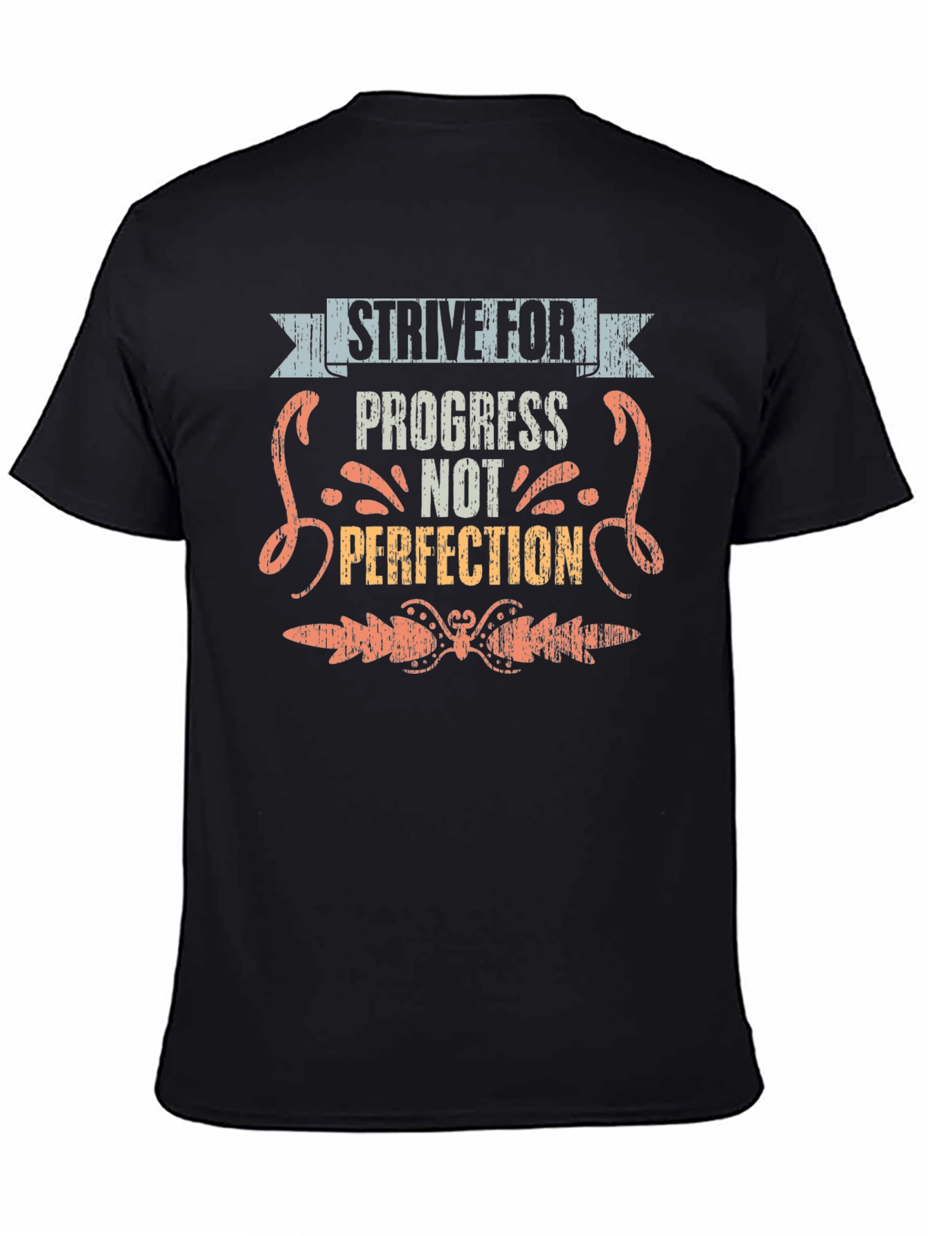 Strive For Progress Not Perfection Graphic Tee