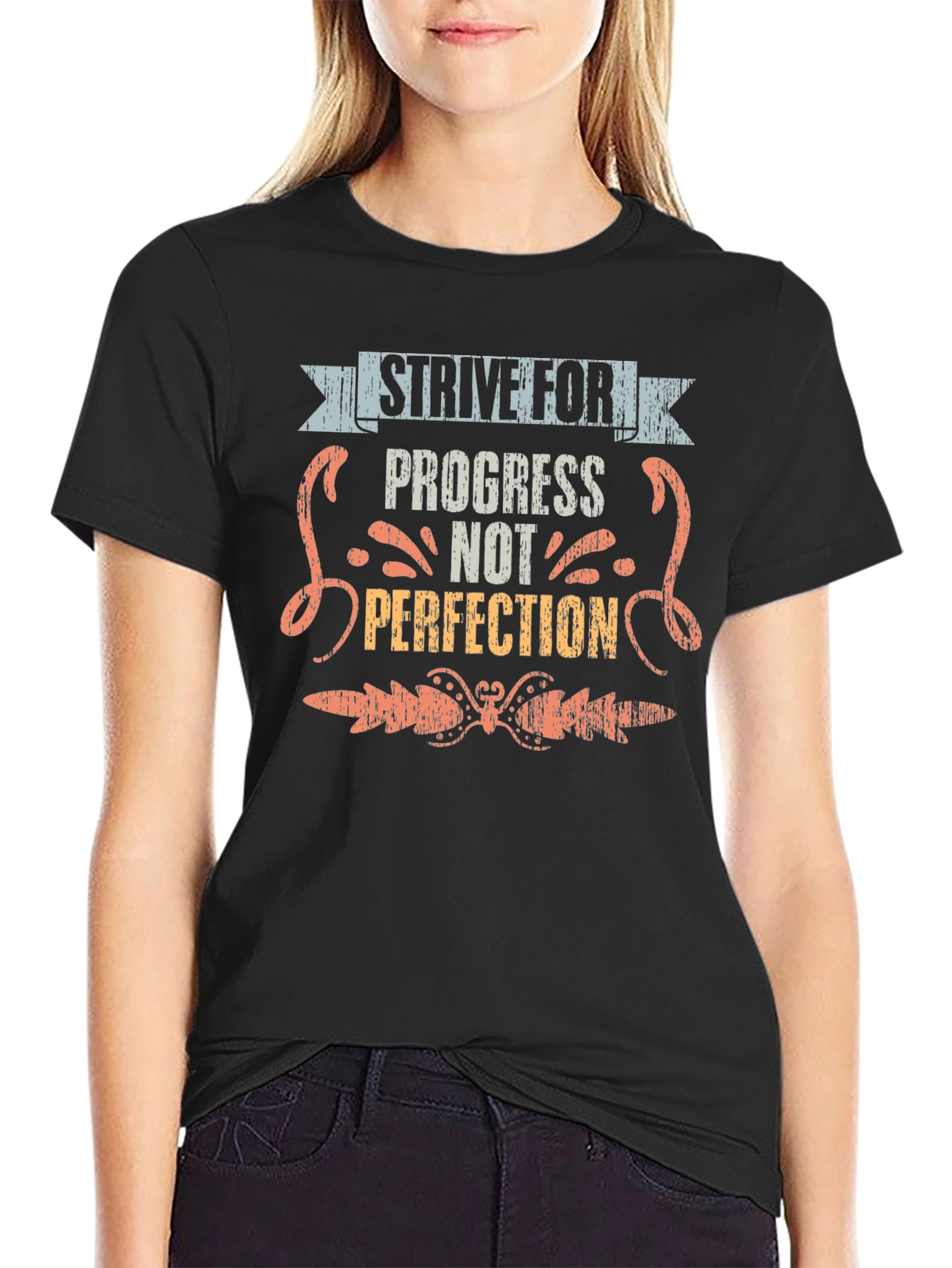 Strive For Progress Not Perfection Graphic Tee