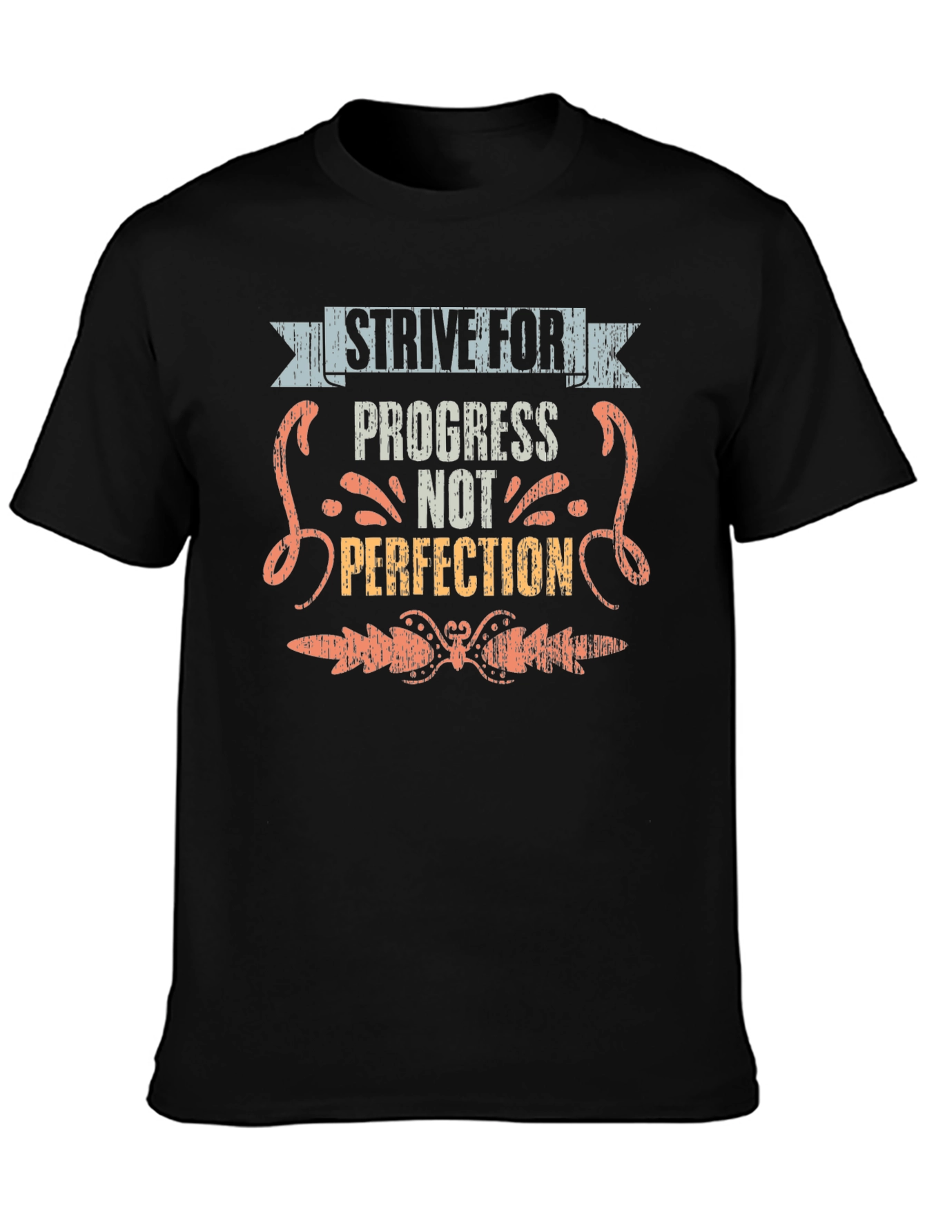 Strive For Progress Not Perfection Graphic Tee