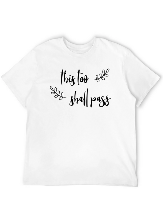 This Too Shall Pass Graphic Tee - Unisex Comfort