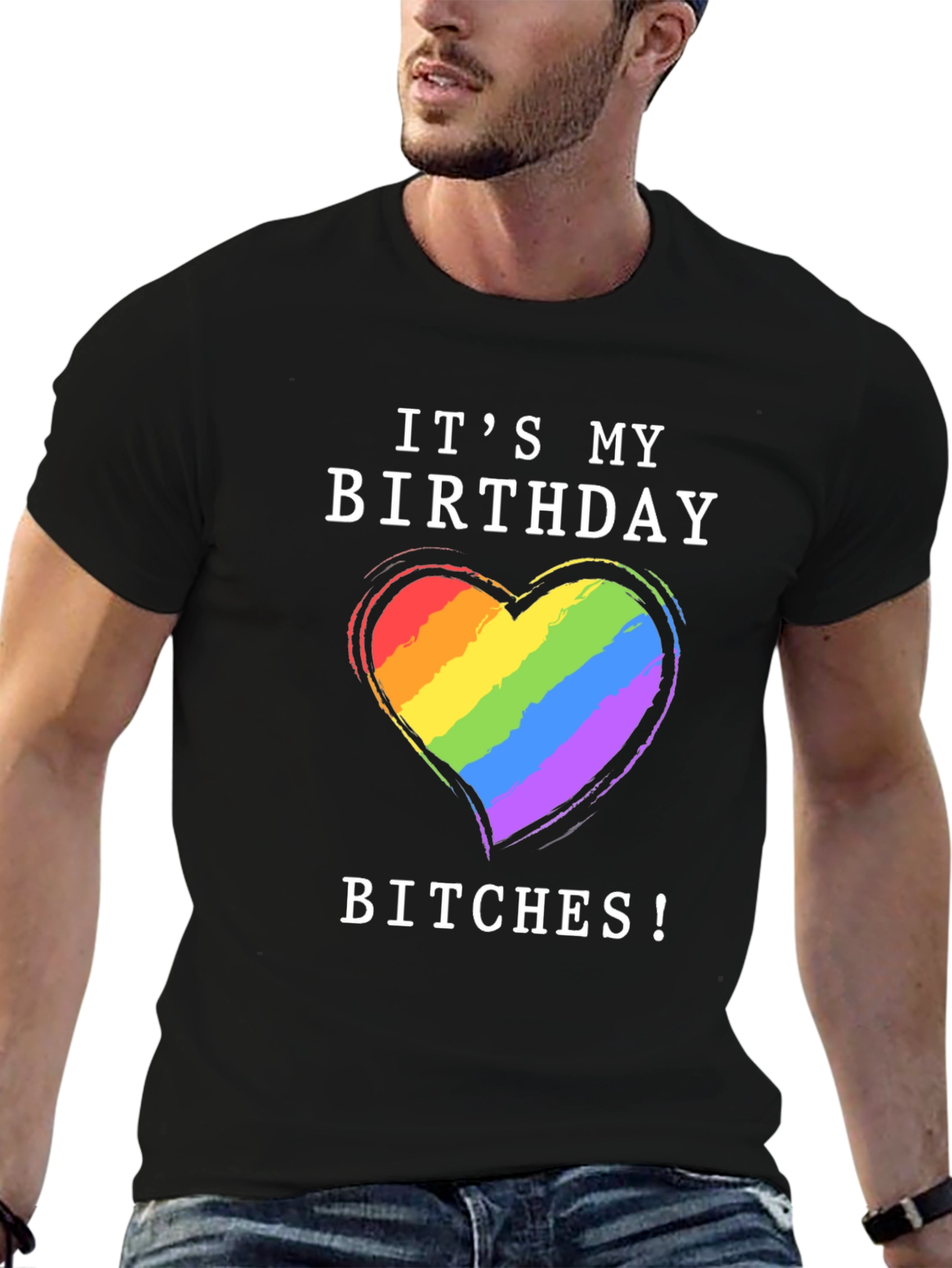 Its My Birthday Bitches T-Shirt Gay Pride Rainbow Heart