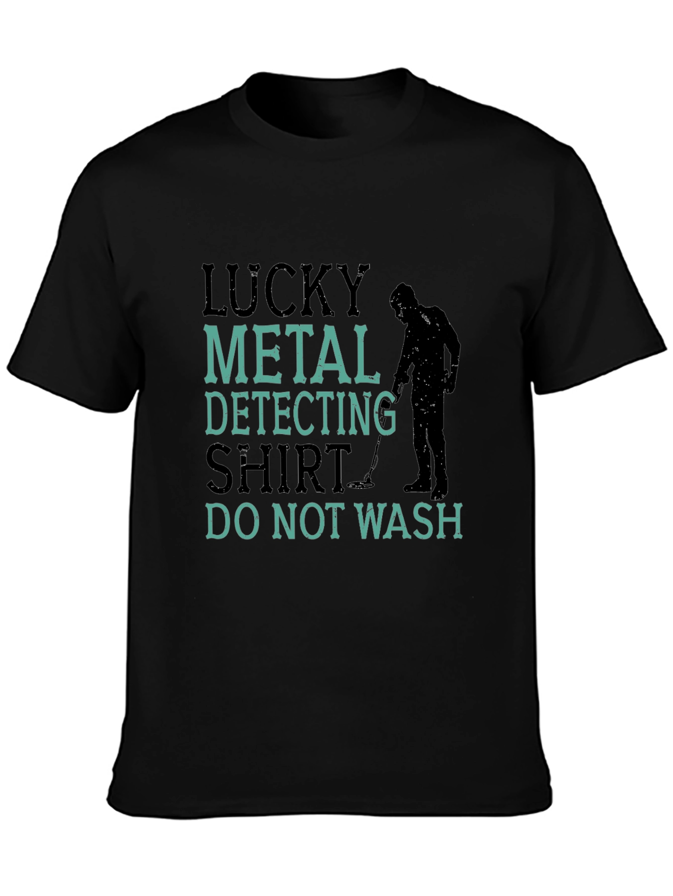 Lucky Metal Detecting Shirt - Funny Hobby Tee