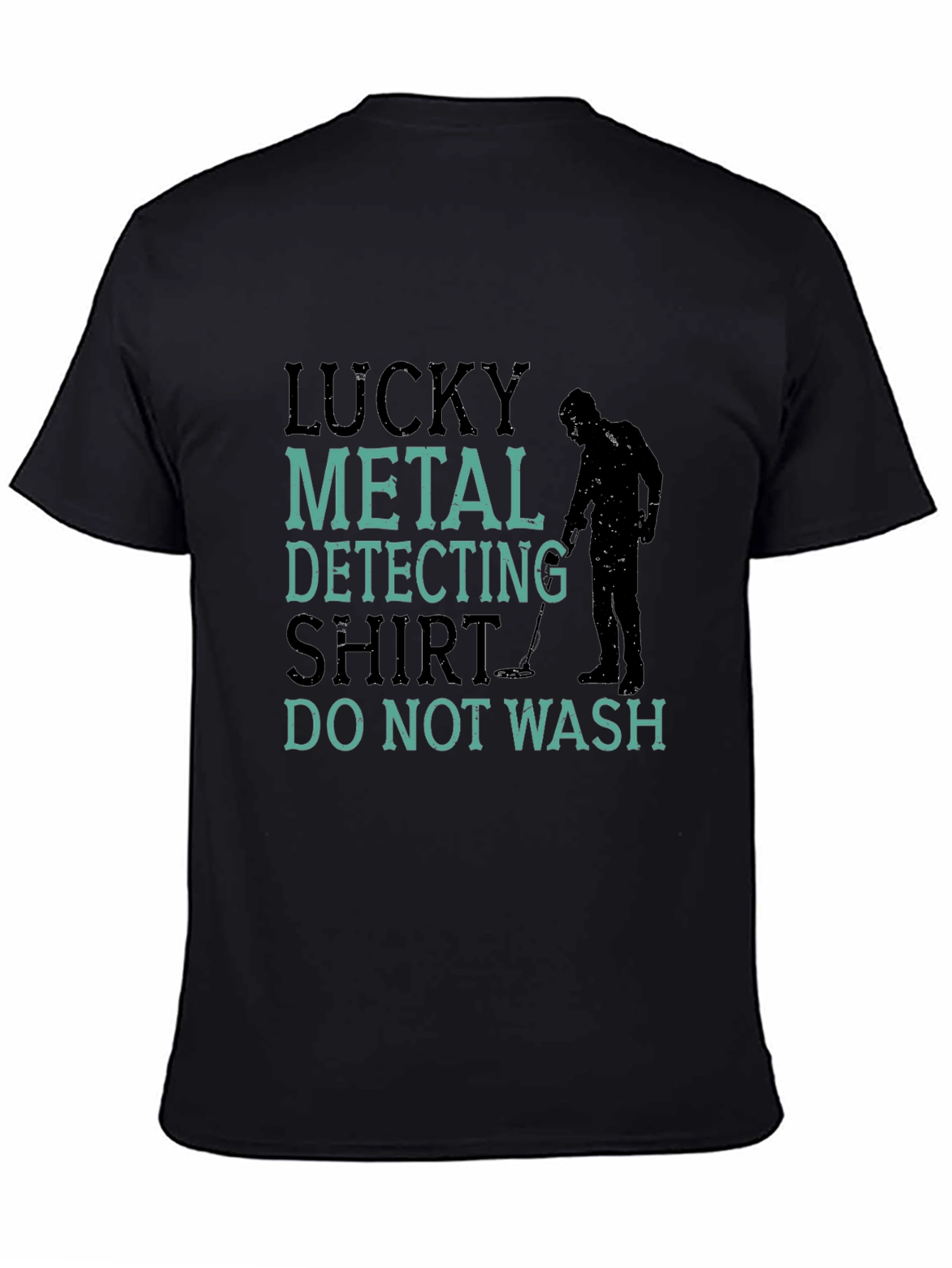 Lucky Metal Detecting Shirt - Funny Hobby Tee