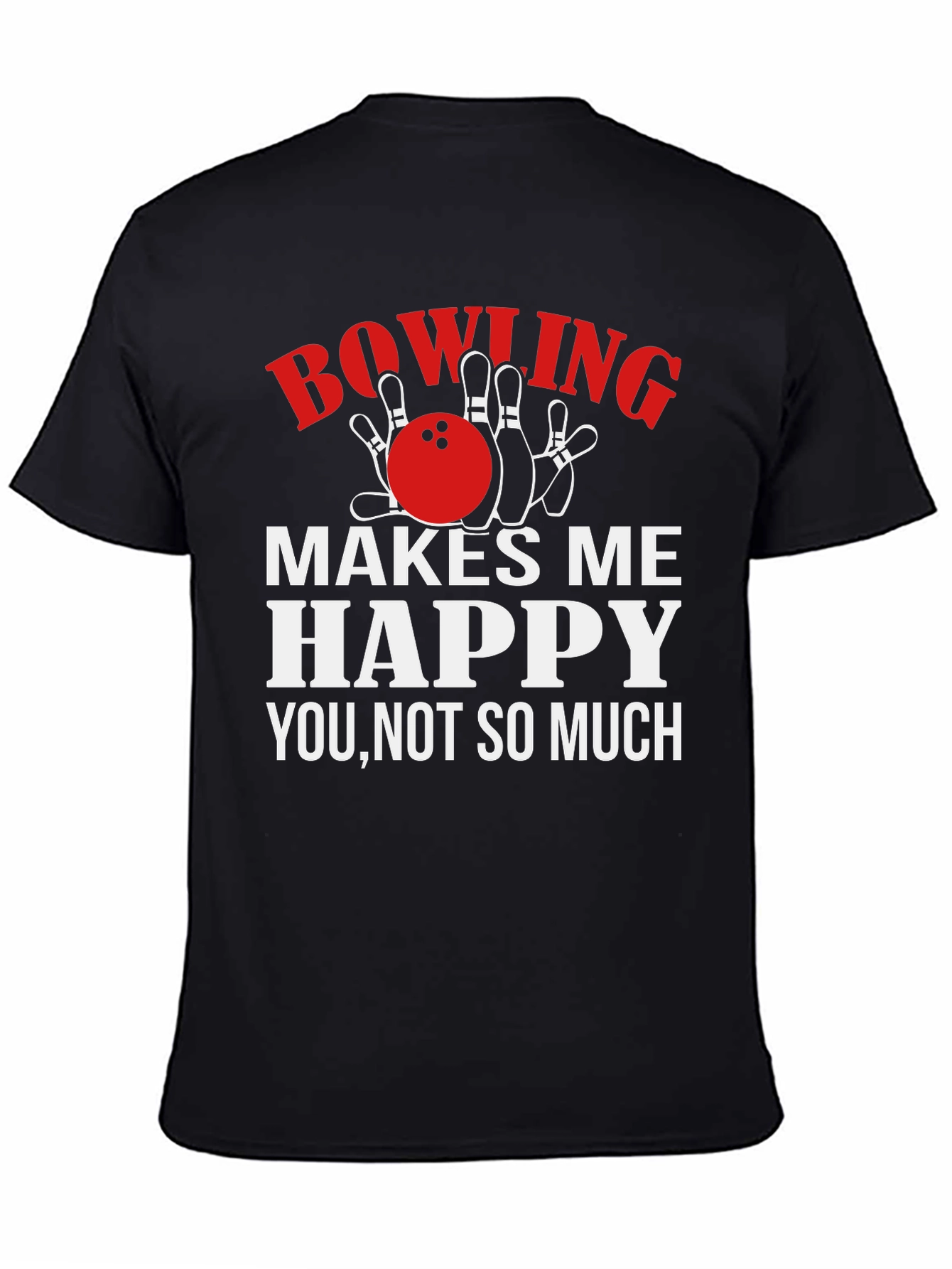 Bowling Makes Me Happy Graphic T-Shirt