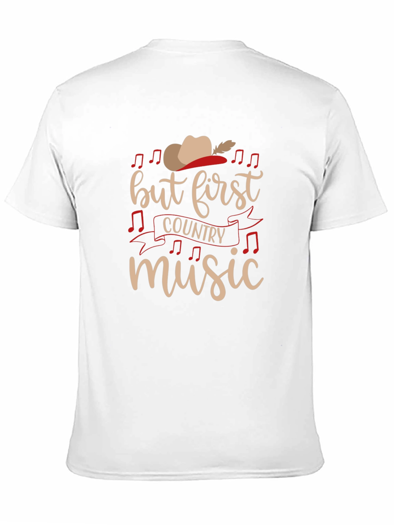 Country Music T-Shirt - But First Country Music