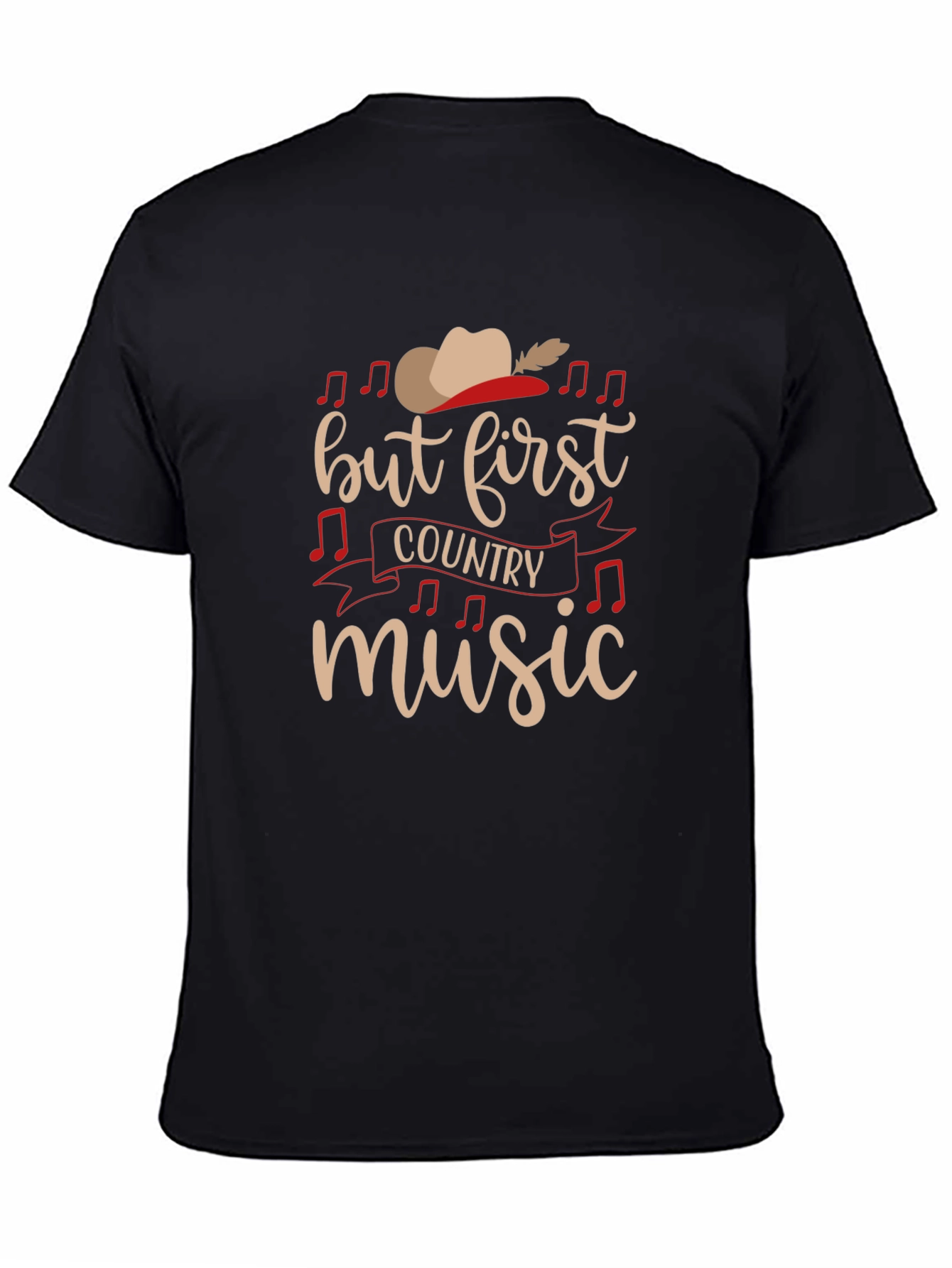 Country Music T-Shirt - But First Country Music