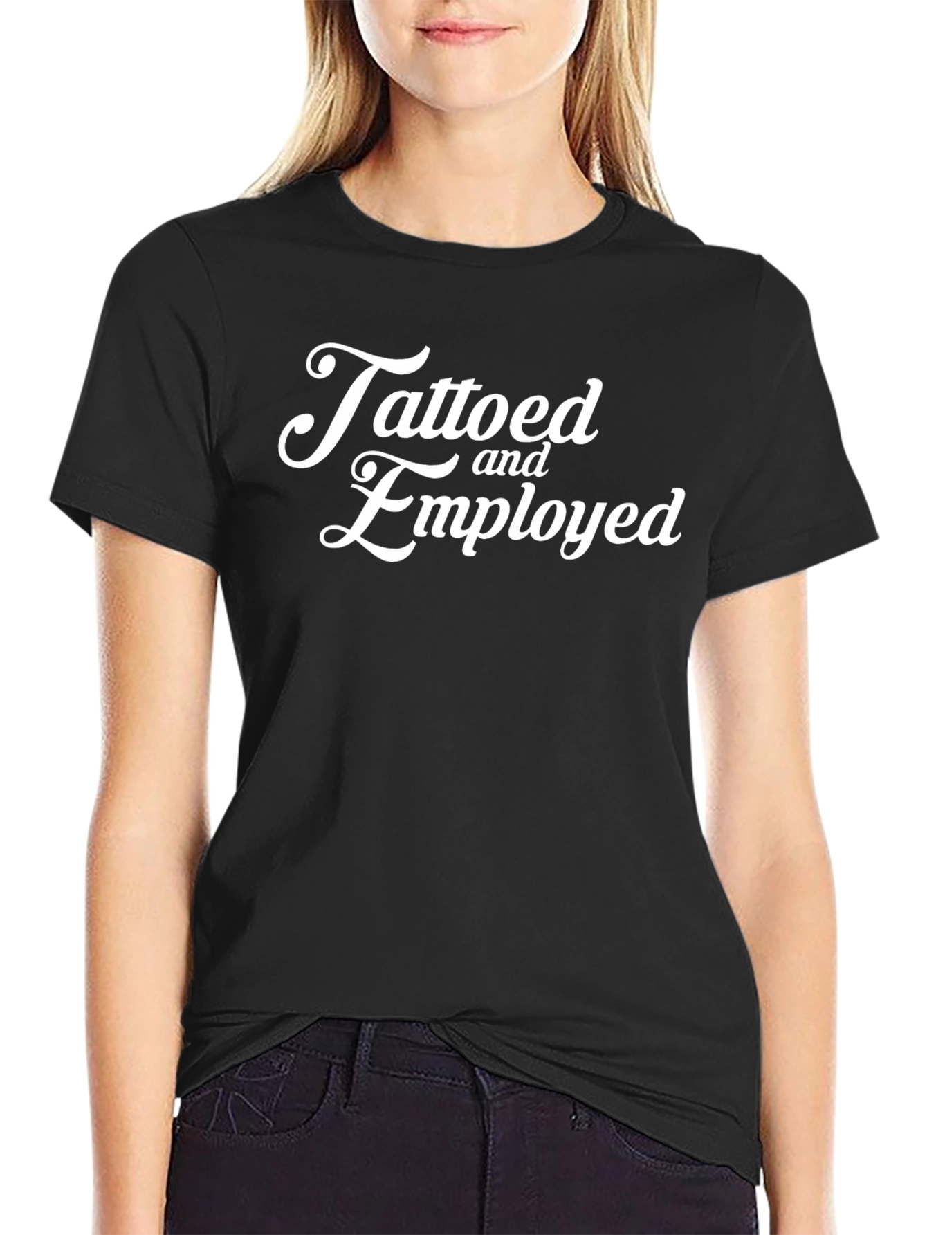 Tattooed and Employed Black Graphic T-Shirt