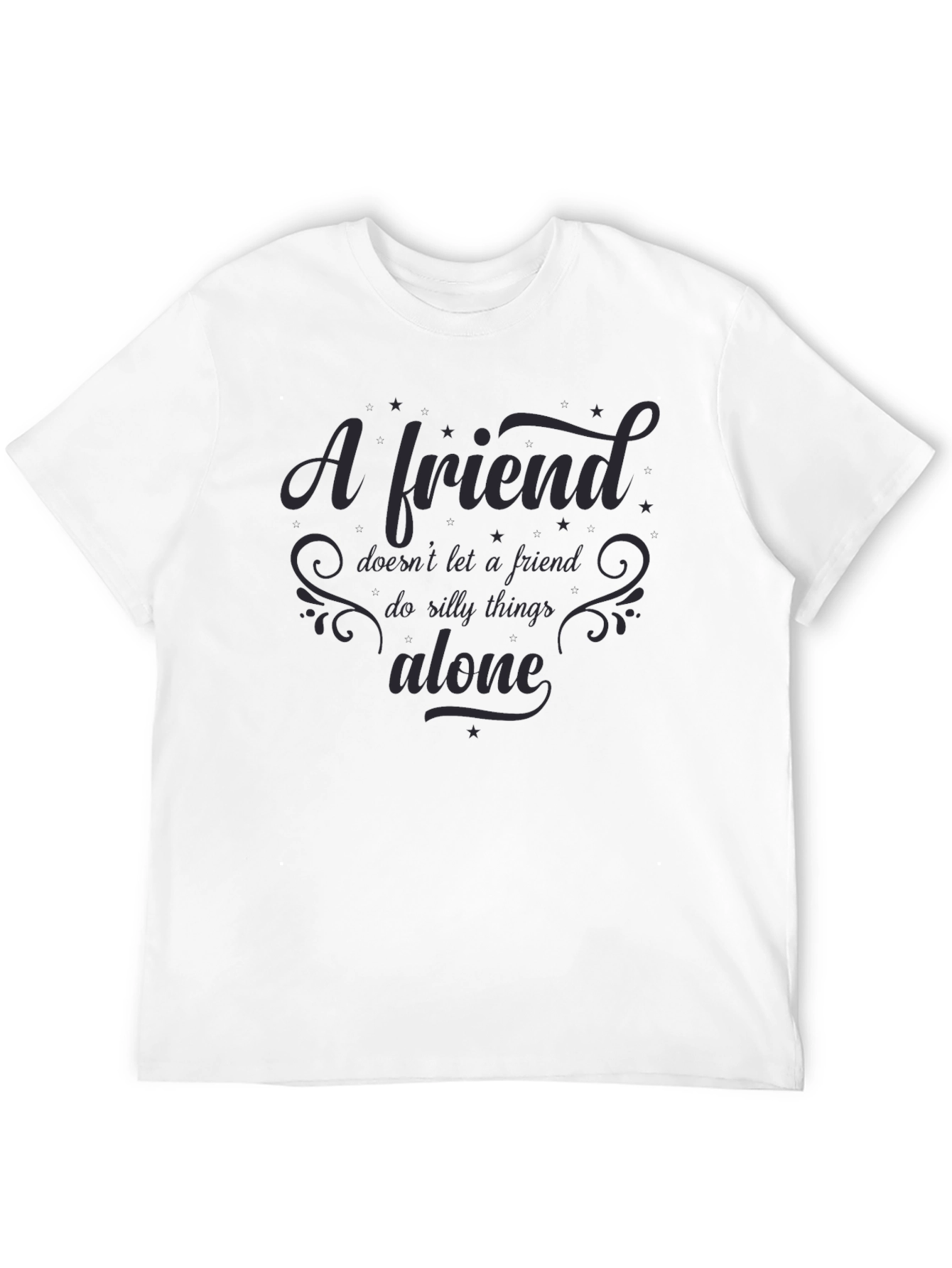 Friendship Quote Black T-Shirt