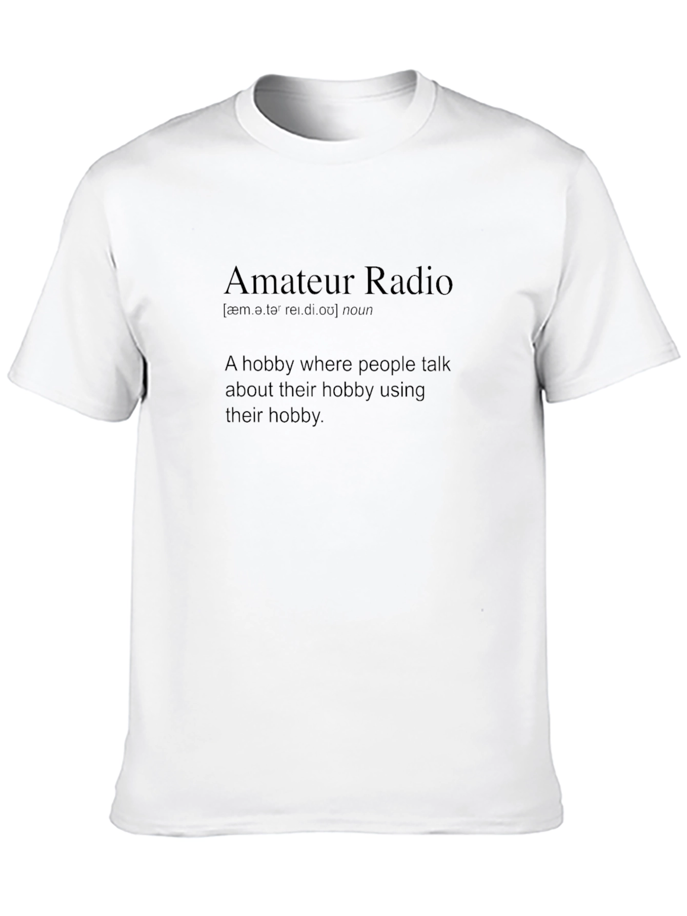 Amateur Radio Hobbyist T-Shirt