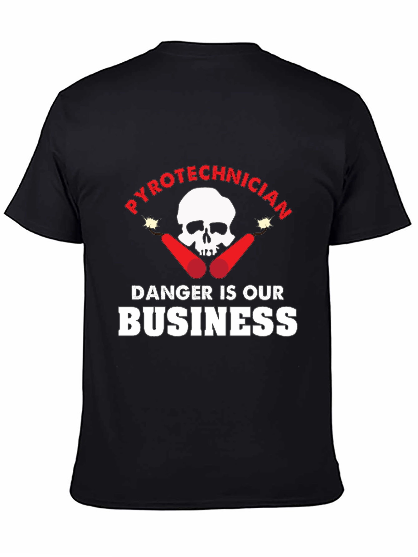 Pyrotechnician Danger is Our Business T-Shirt