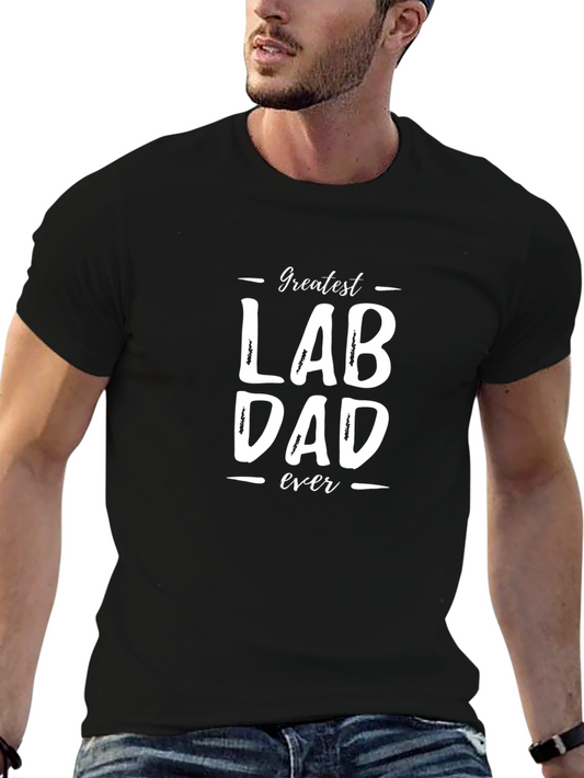 Greatest Lab Dad Ever T-Shirt