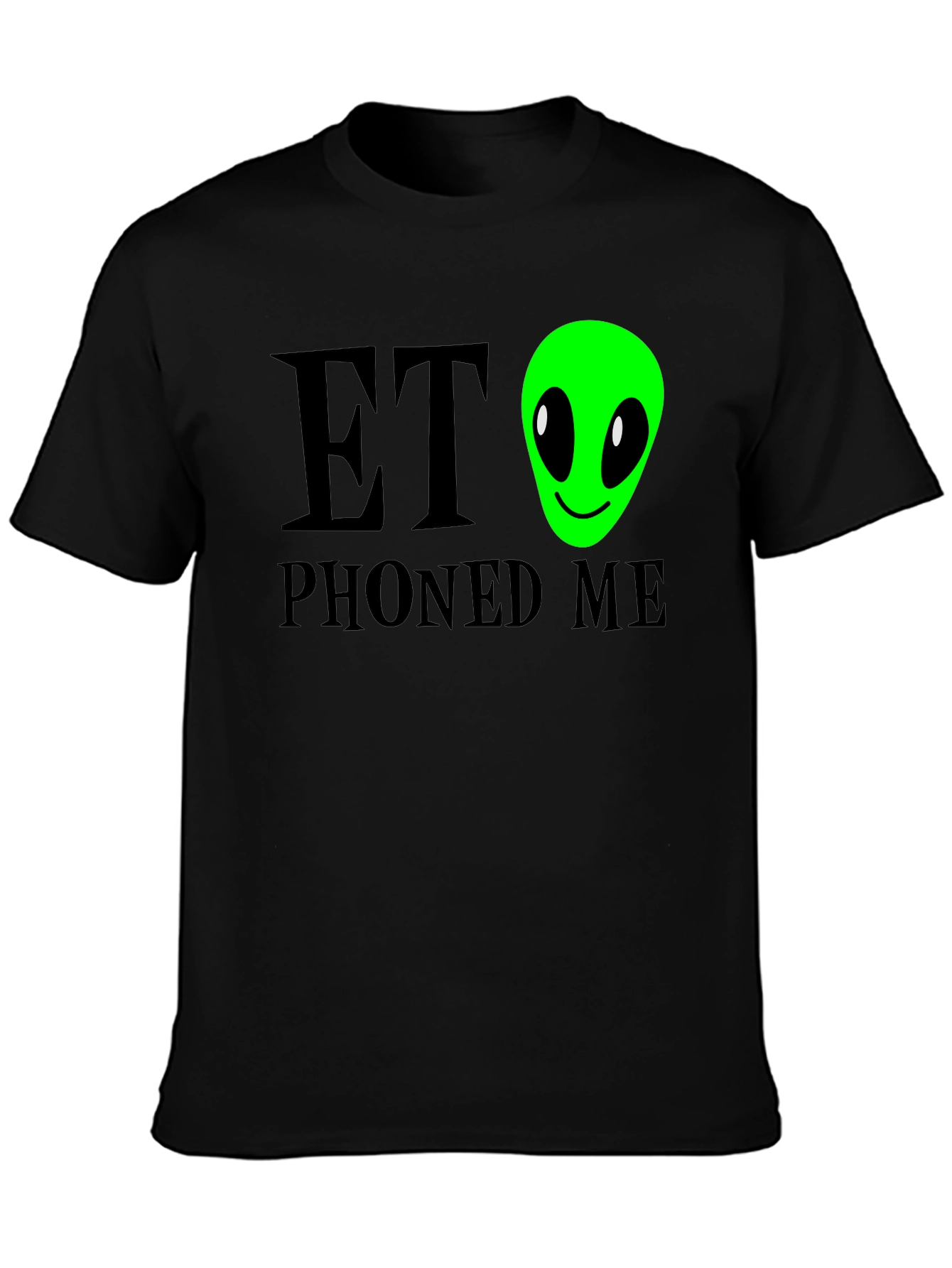 ET Phoned Me - Graphic T-Shirt
