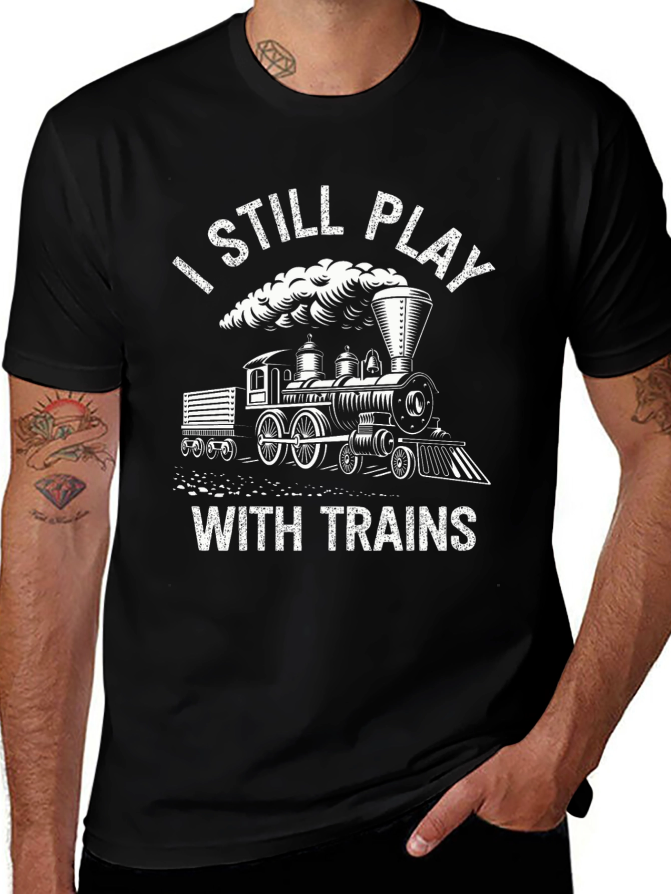 I Still Play With Trains - Novelty T-Shirt