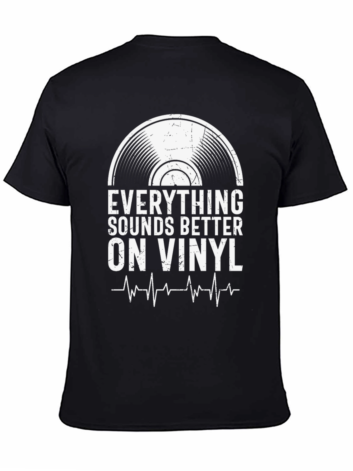 Everything Sounds Better on Vinyl T-Shirt