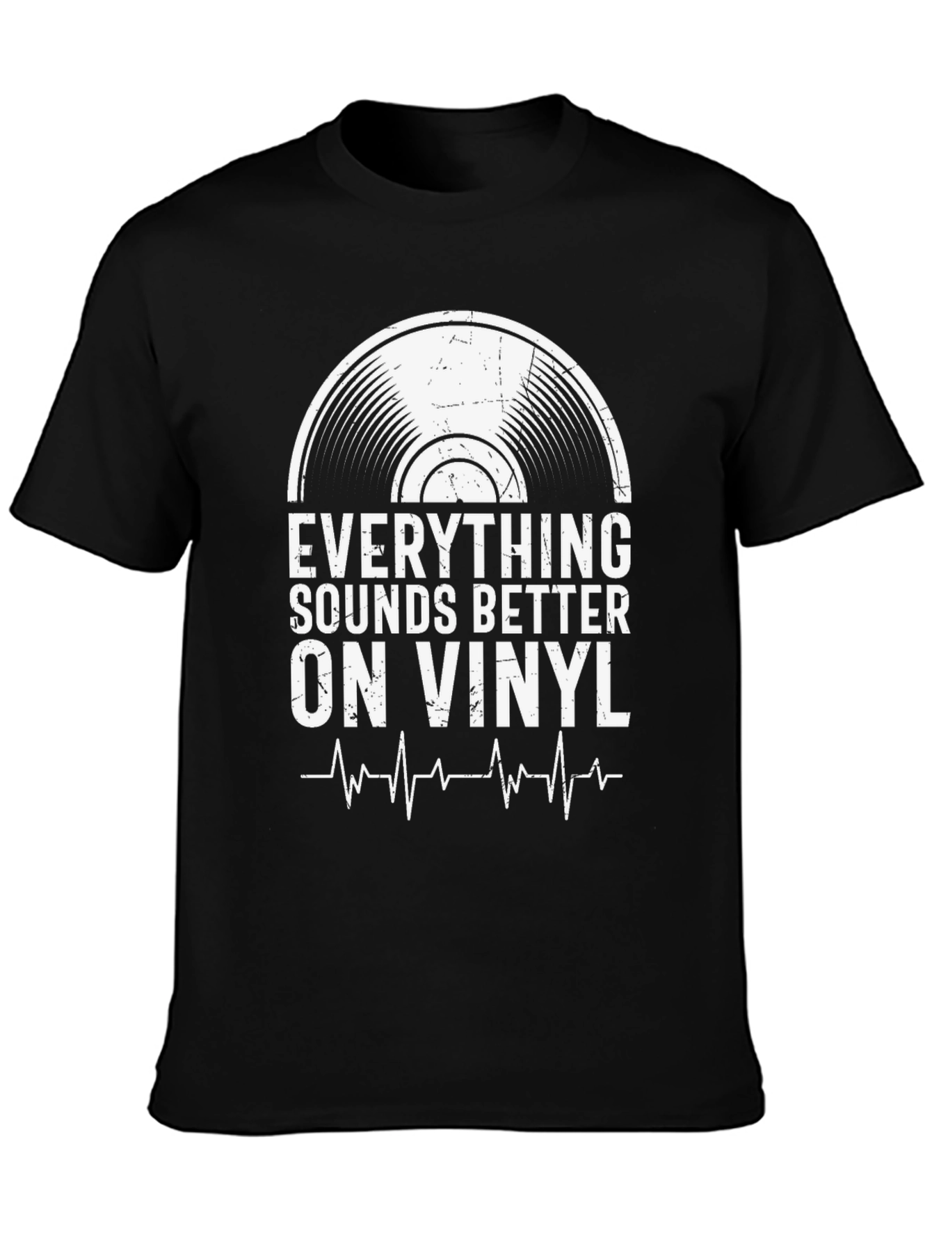 Everything Sounds Better on Vinyl T-Shirt