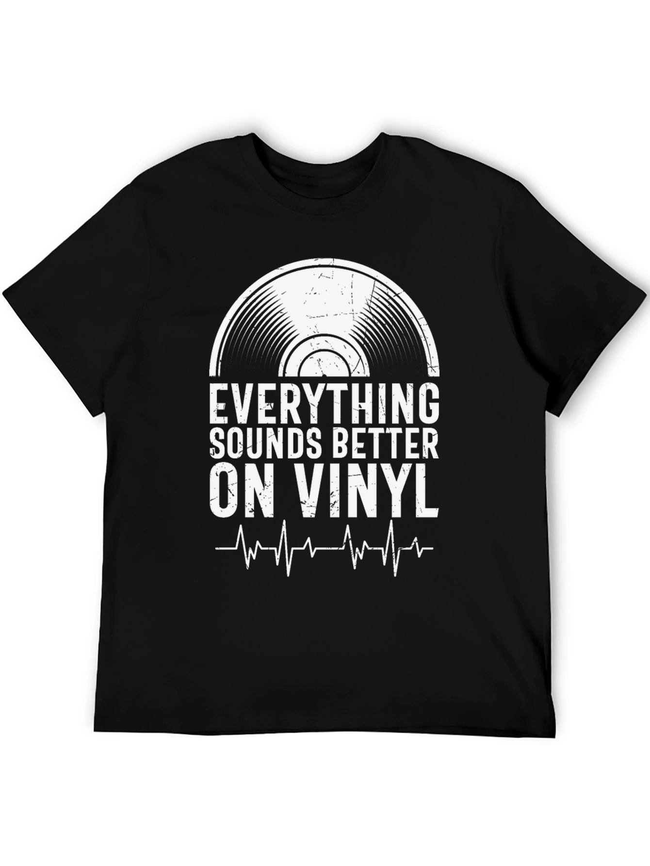 Everything Sounds Better on Vinyl T-Shirt