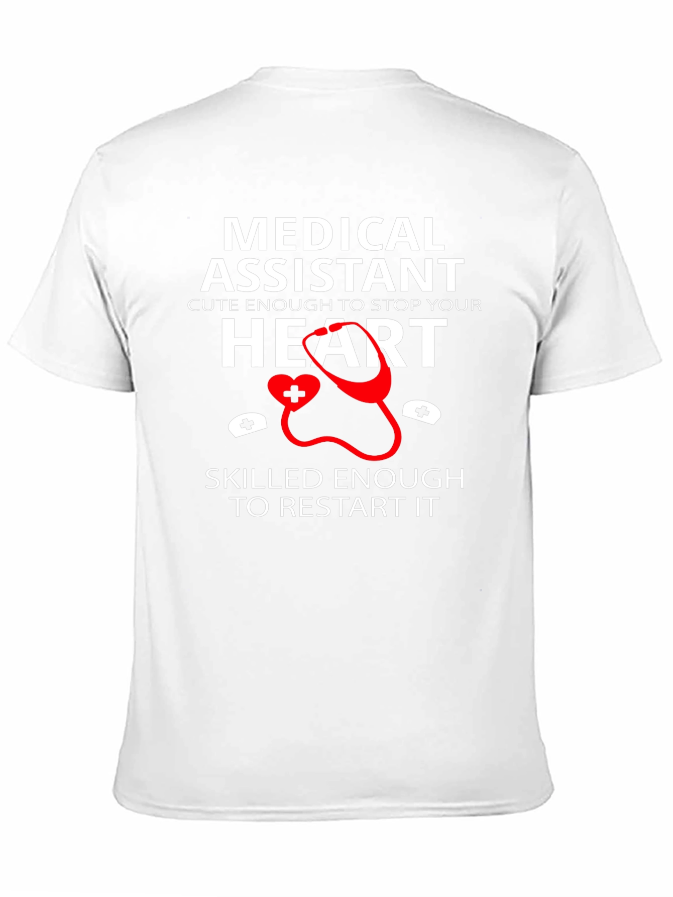 Medical Assistant T-Shirt: Cute & Skilled