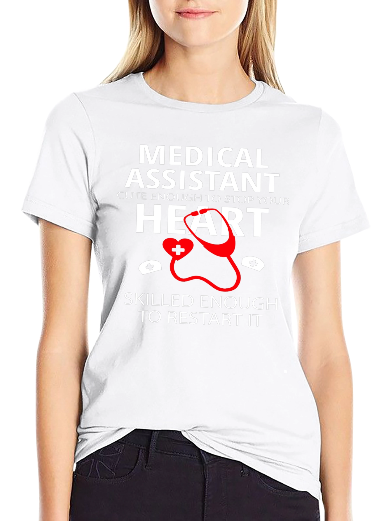 Medical Assistant T-Shirt: Cute & Skilled