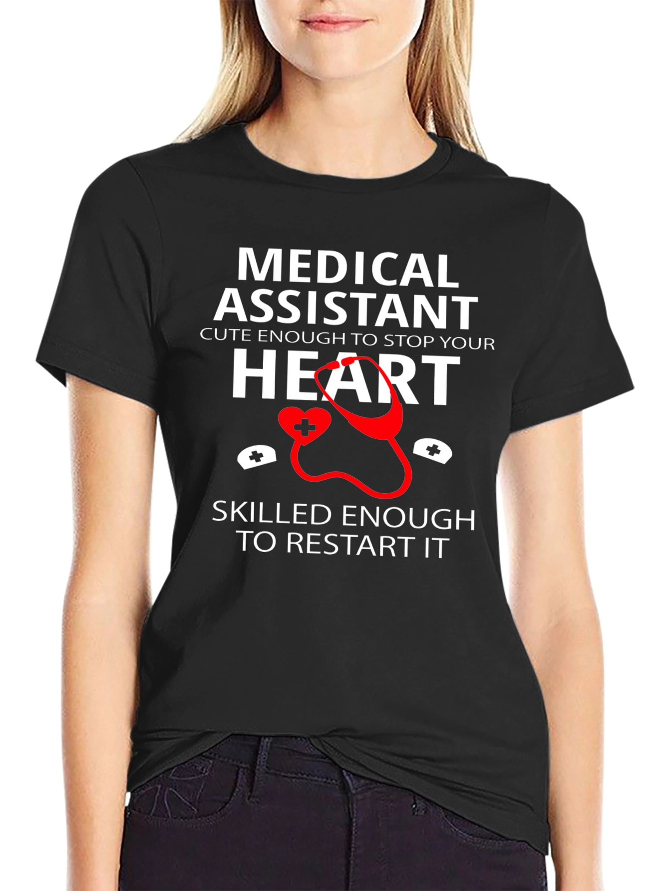 Medical Assistant T-Shirt: Cute & Skilled