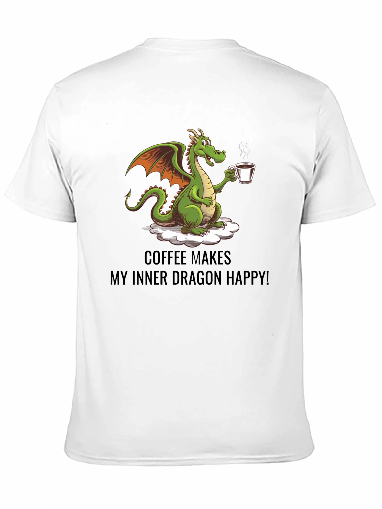 Coffee Dragon Graphic Tee - Makes Me Happy!