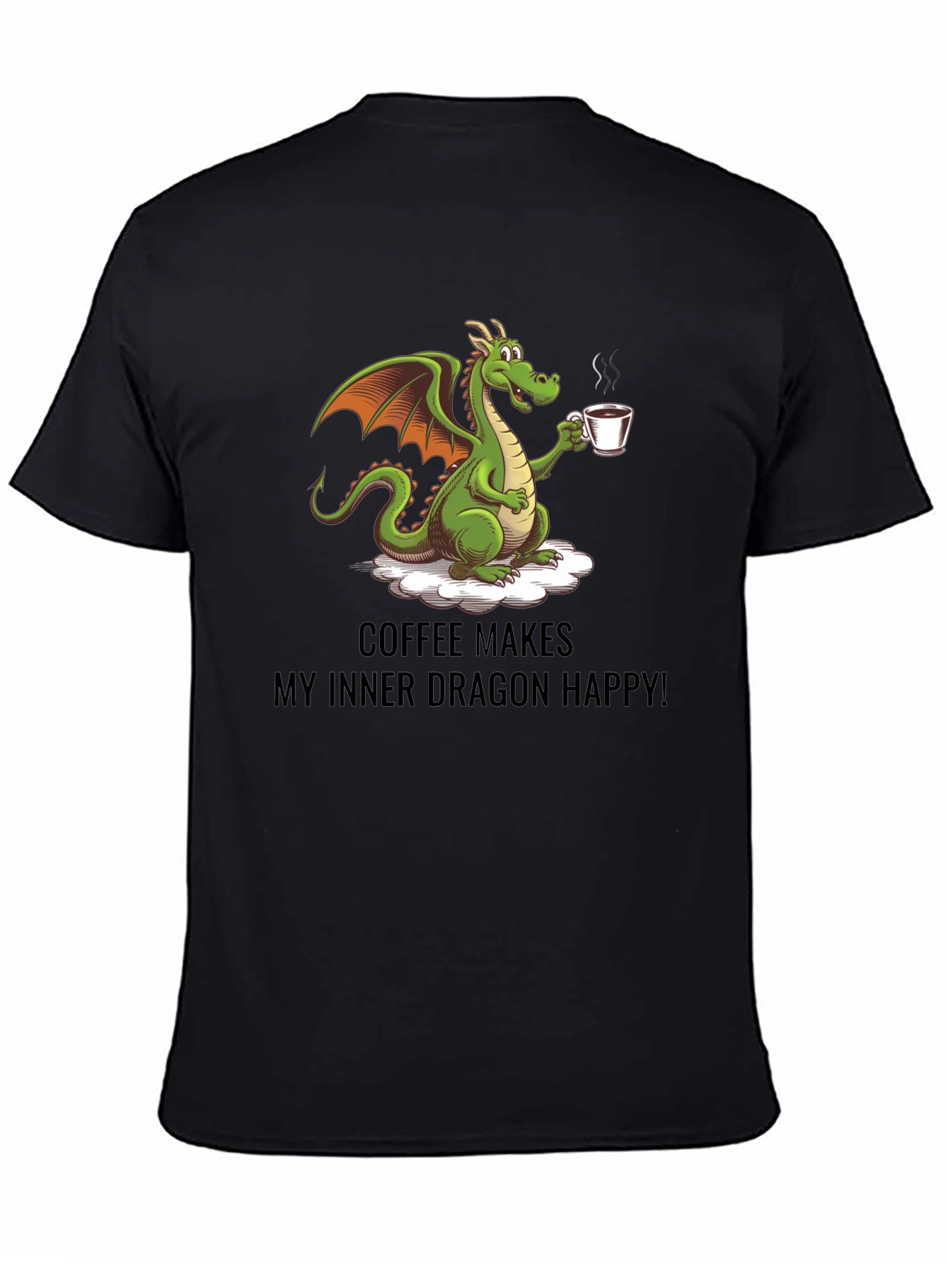 Coffee Dragon Graphic Tee - Makes Me Happy!