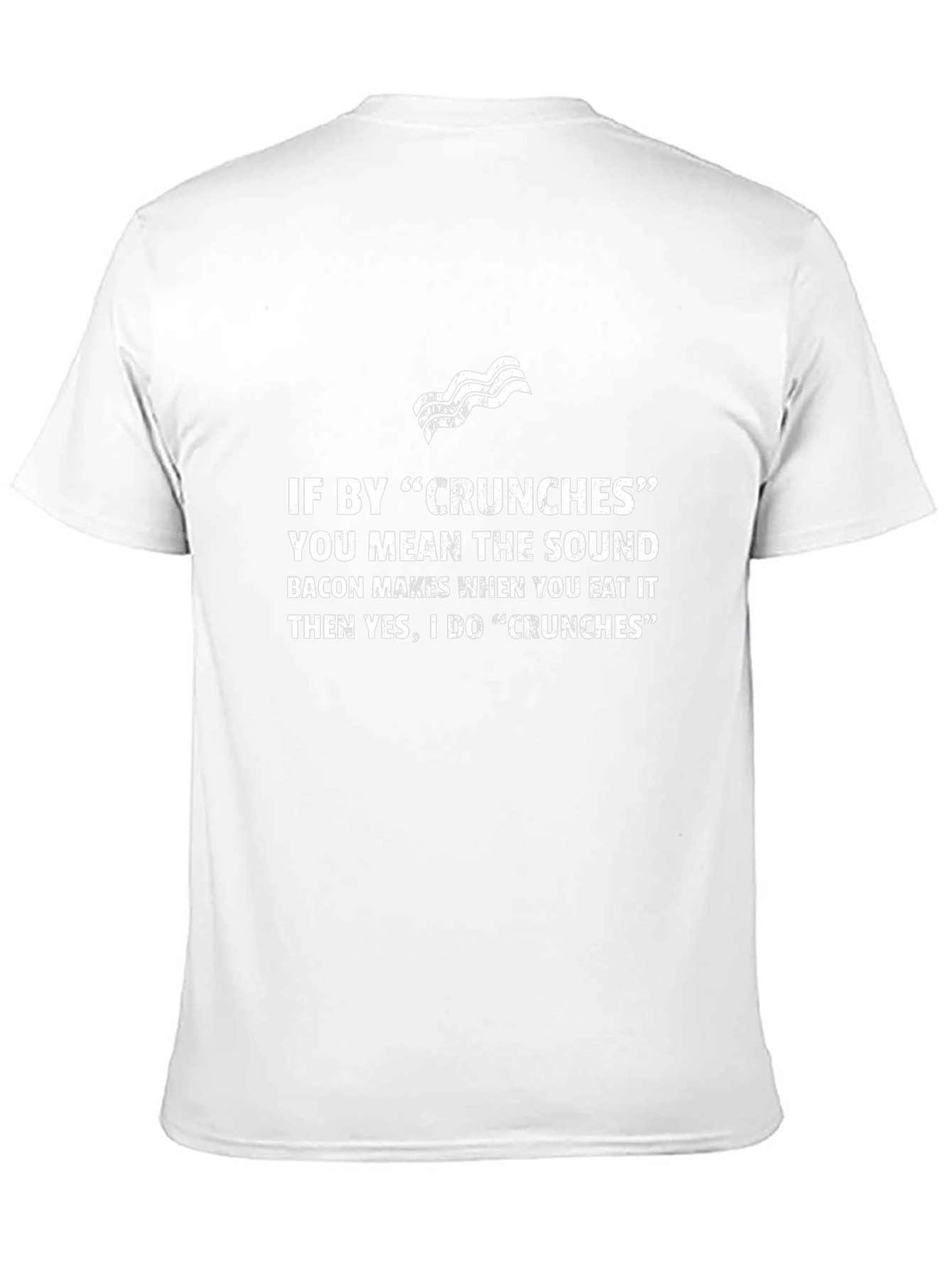 Bacon Crunches Funny Graphic T-Shirt