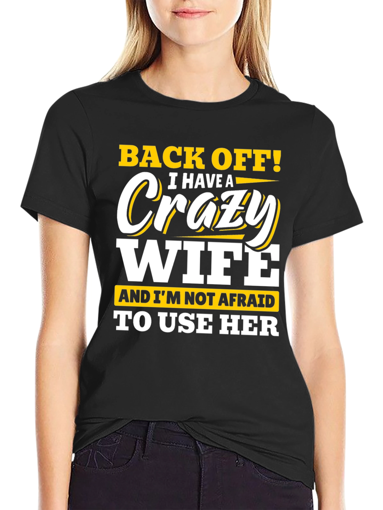 Crazy Wife T-Shirt - Funny Husband Tee