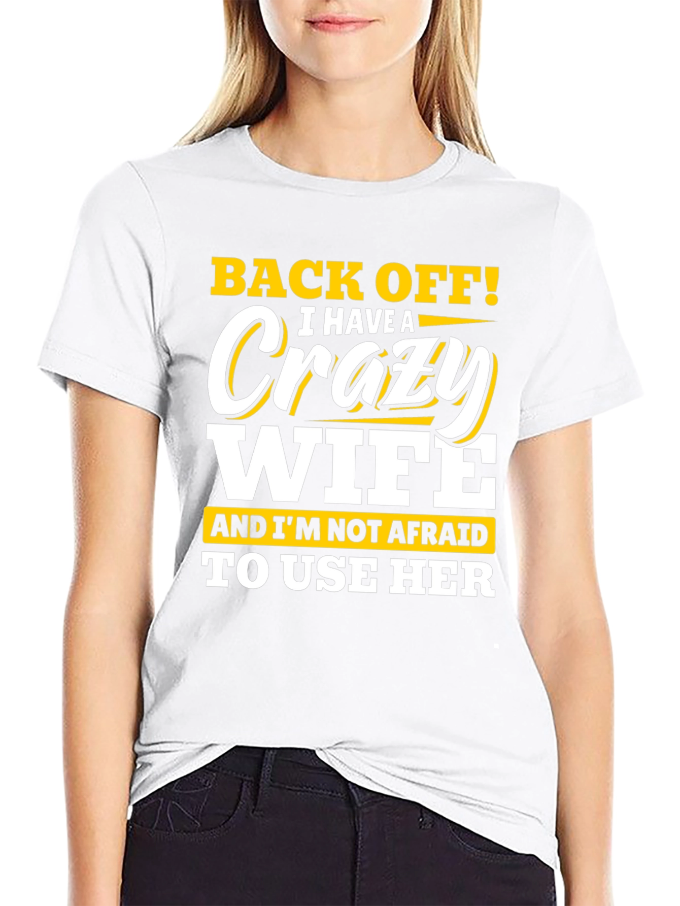 Crazy Wife T-Shirt - Funny Husband Tee