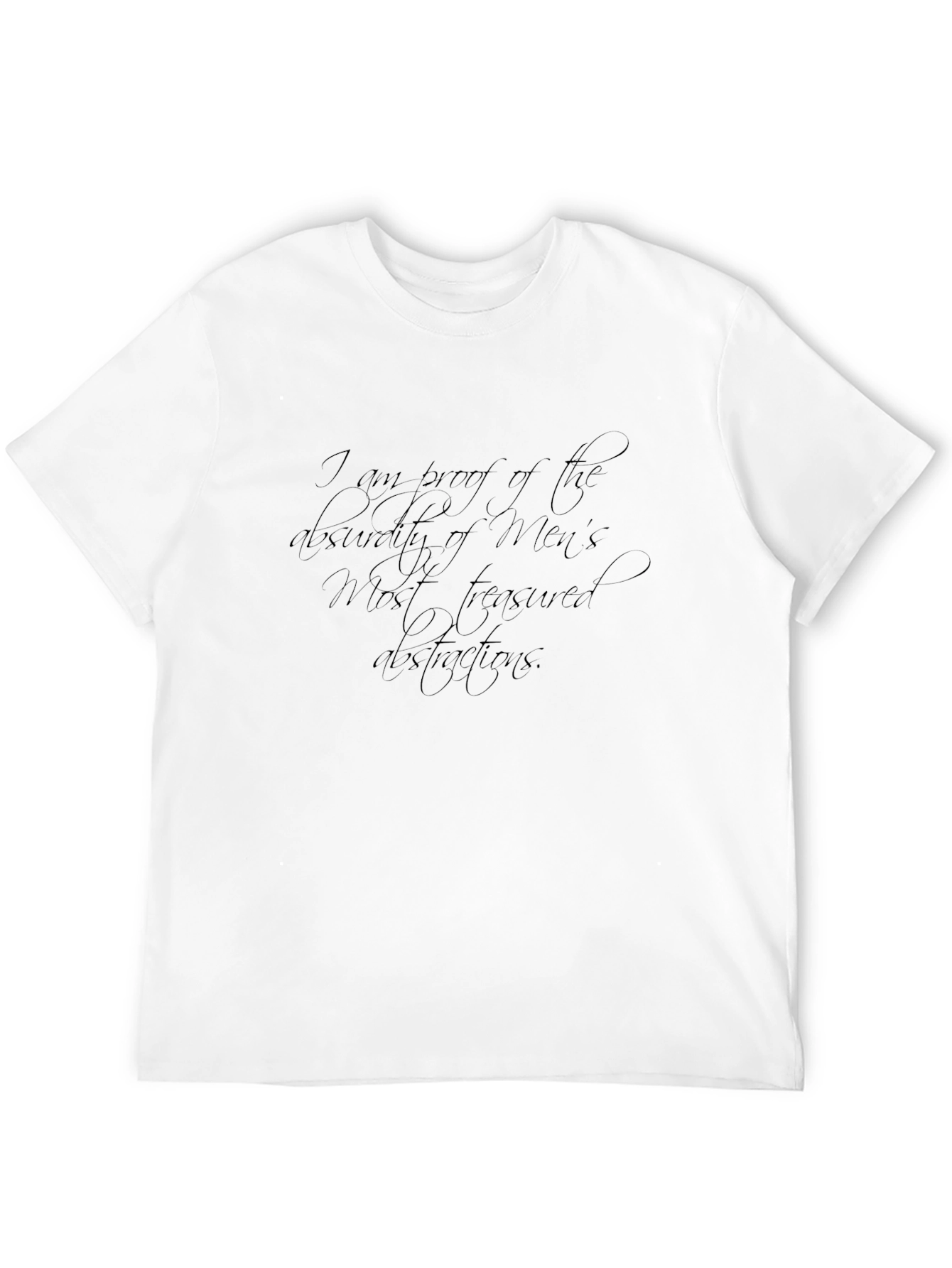 Statement Tee: Absurdity of Mens Treasures