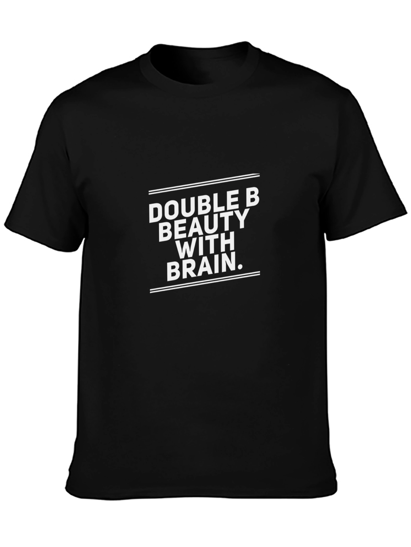 Double B Beauty With Brain T-Shirt
