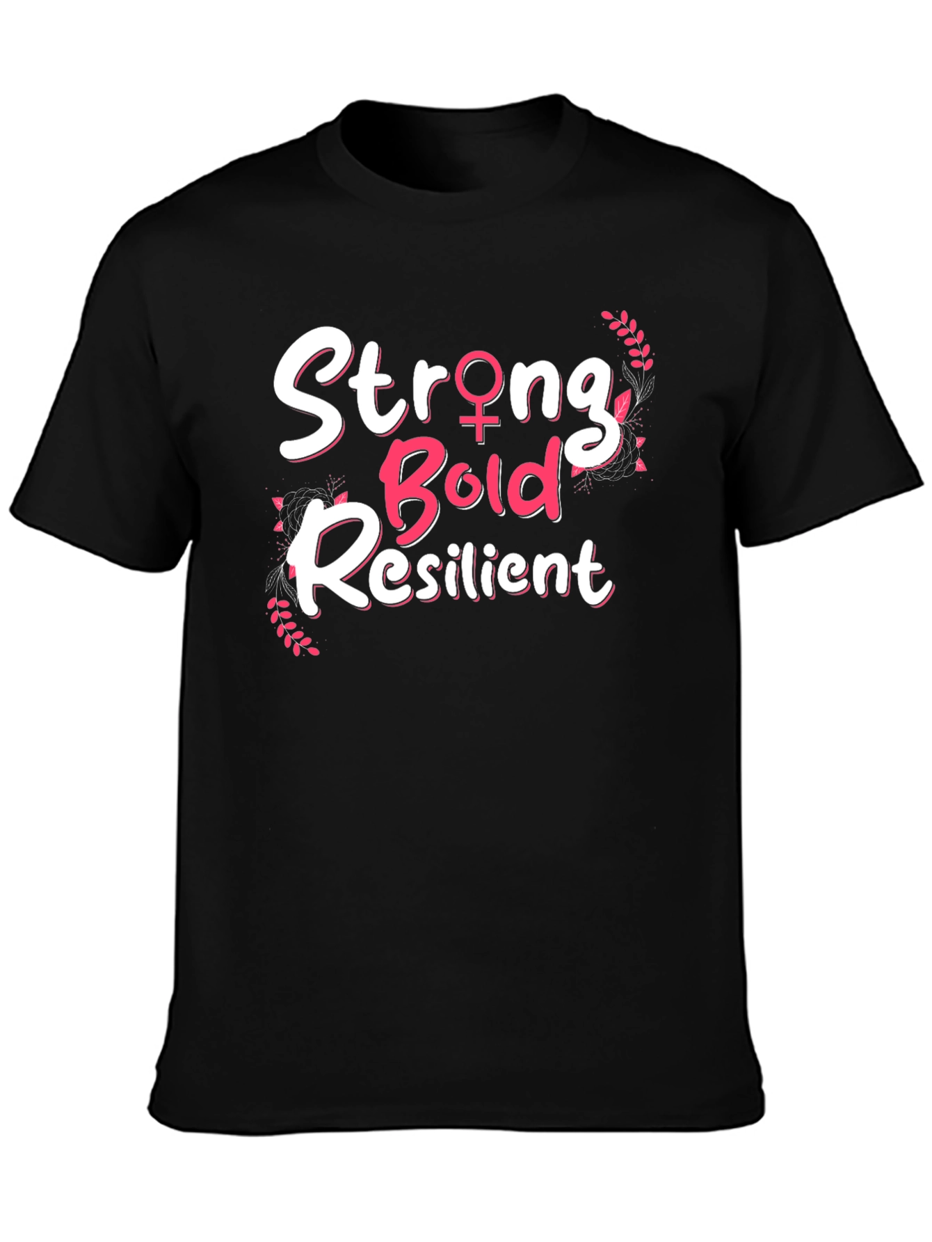 Strong Bold Resilient Graphic Tee
