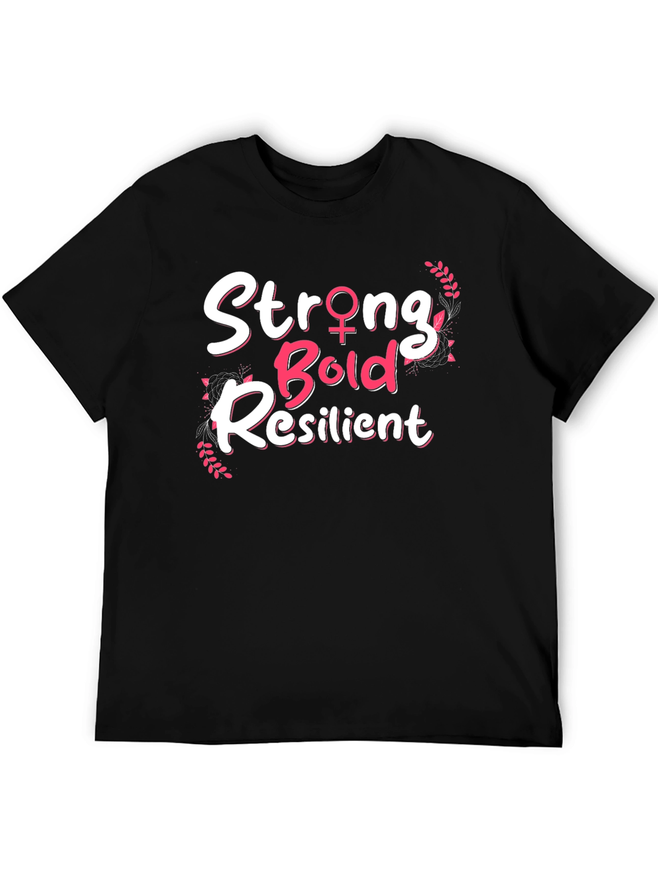 Strong Bold Resilient Graphic Tee
