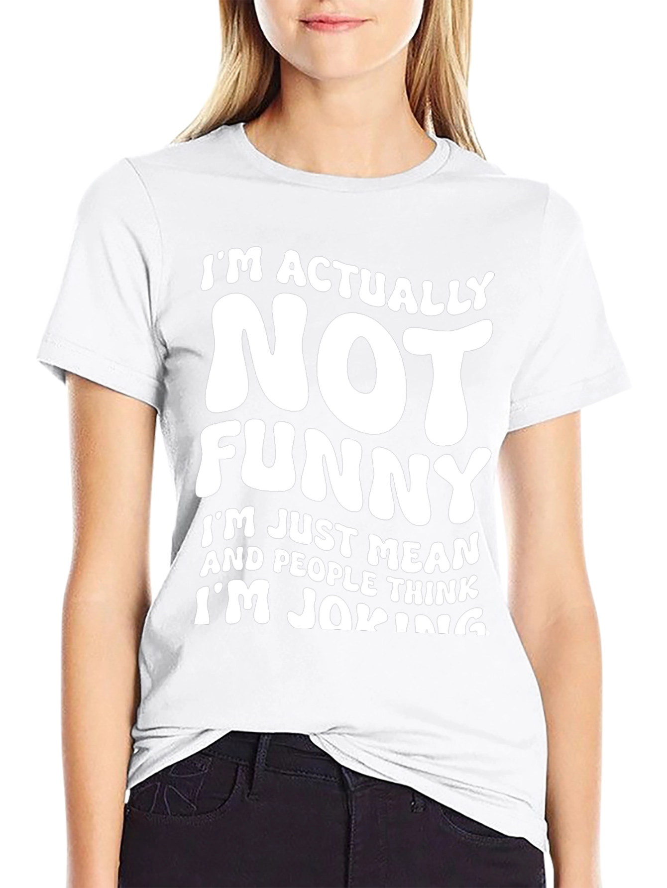 Funny Sarcastic T-Shirt - Im Actually Not Funny Tee