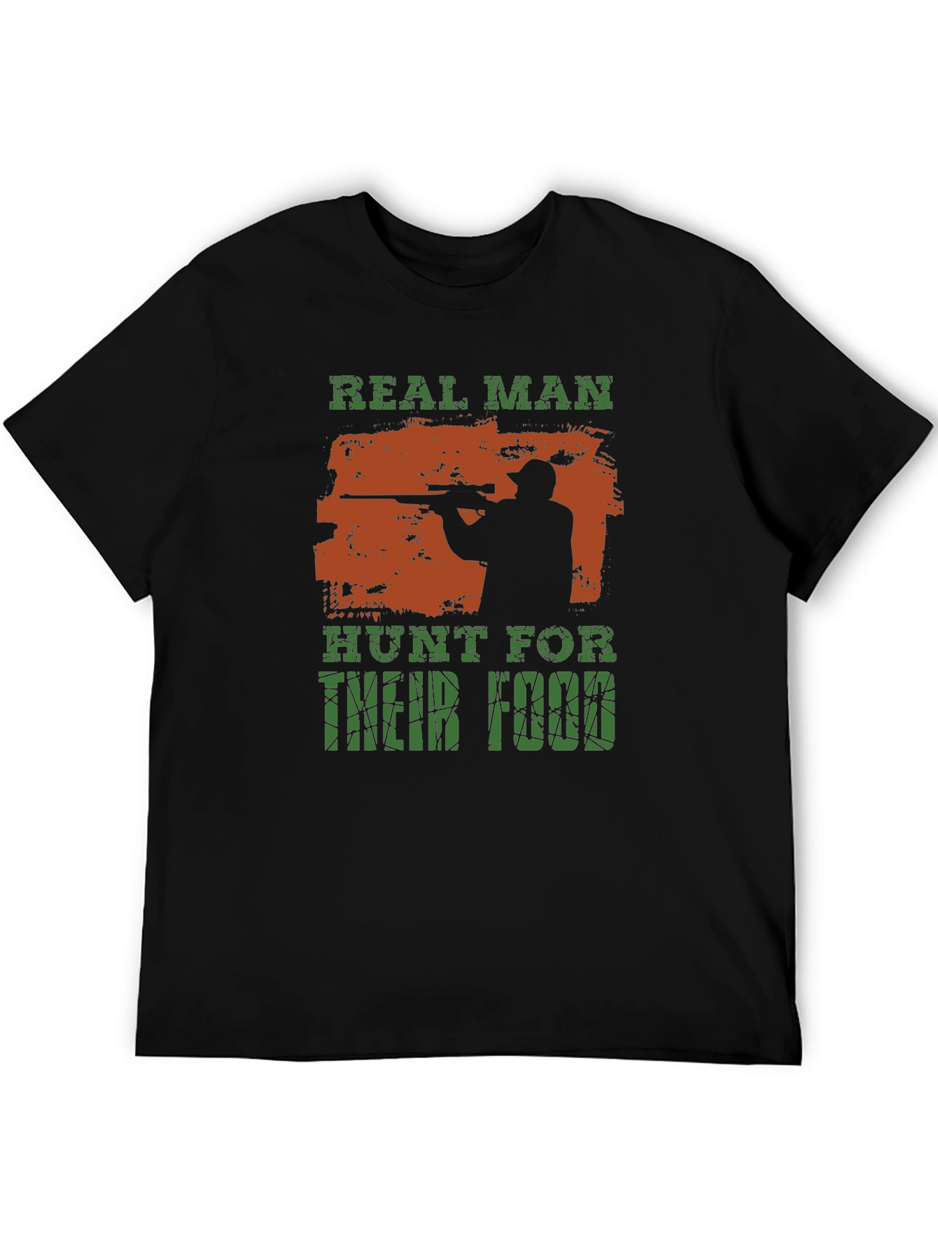 Real Man Hunt For Their Food T-Shirt