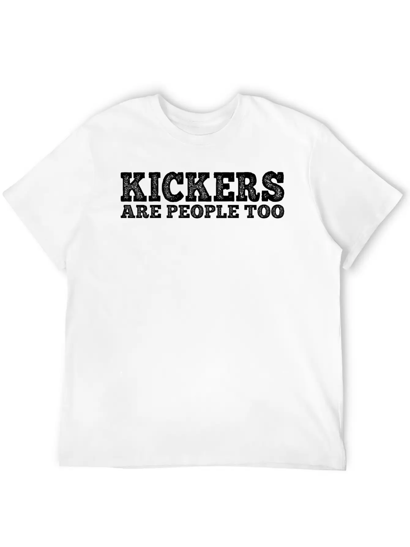 Kickers Are People Too 33 Unisex Casual T-Shirt – Clean Design For Daily Comfort