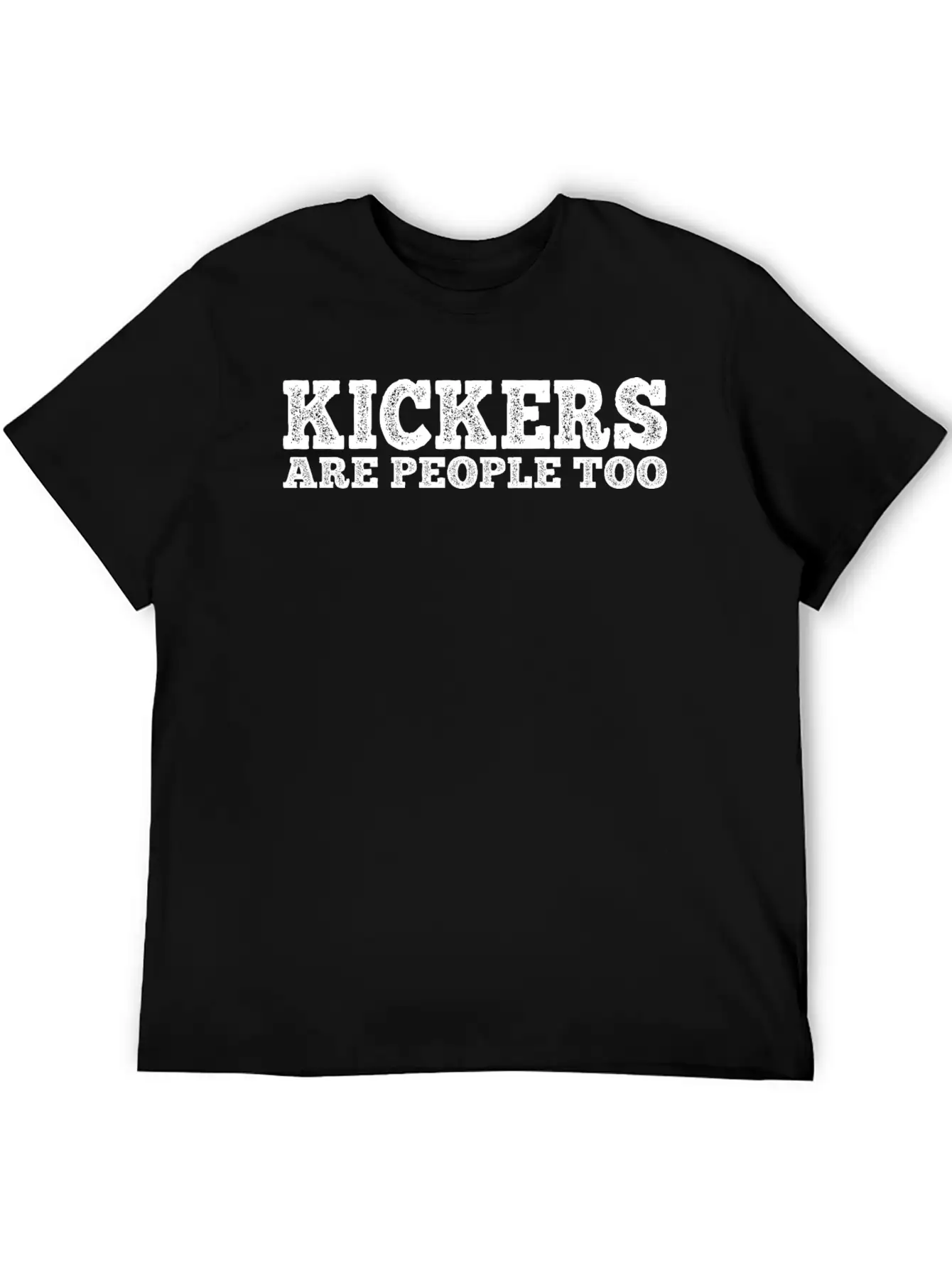 Kickers Are People Too 33 Unisex Casual T-Shirt – Clean Design For Daily Comfort