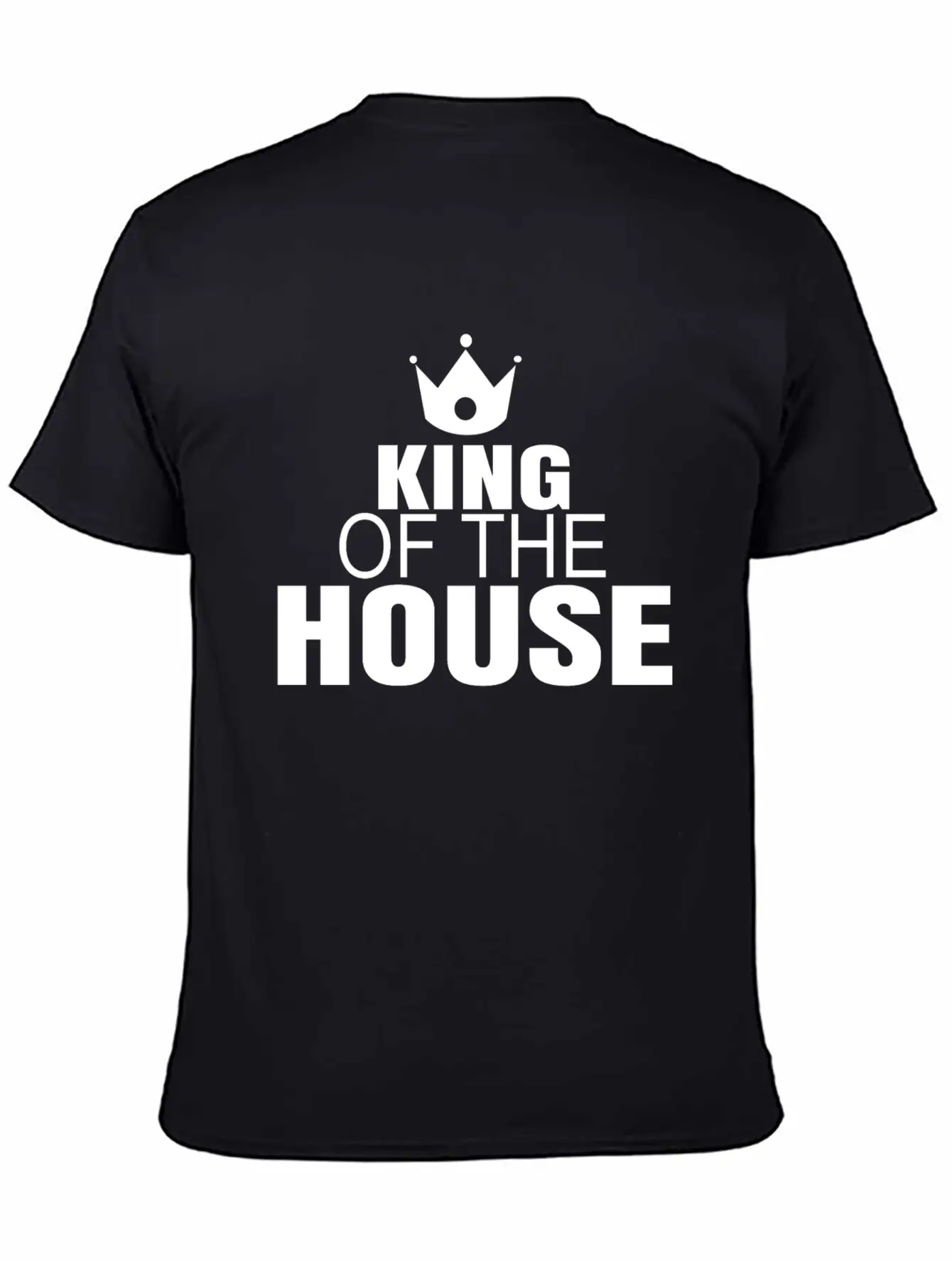 King Of The House Unisex Casual T-Shirt – Clean Design For Daily Comfort