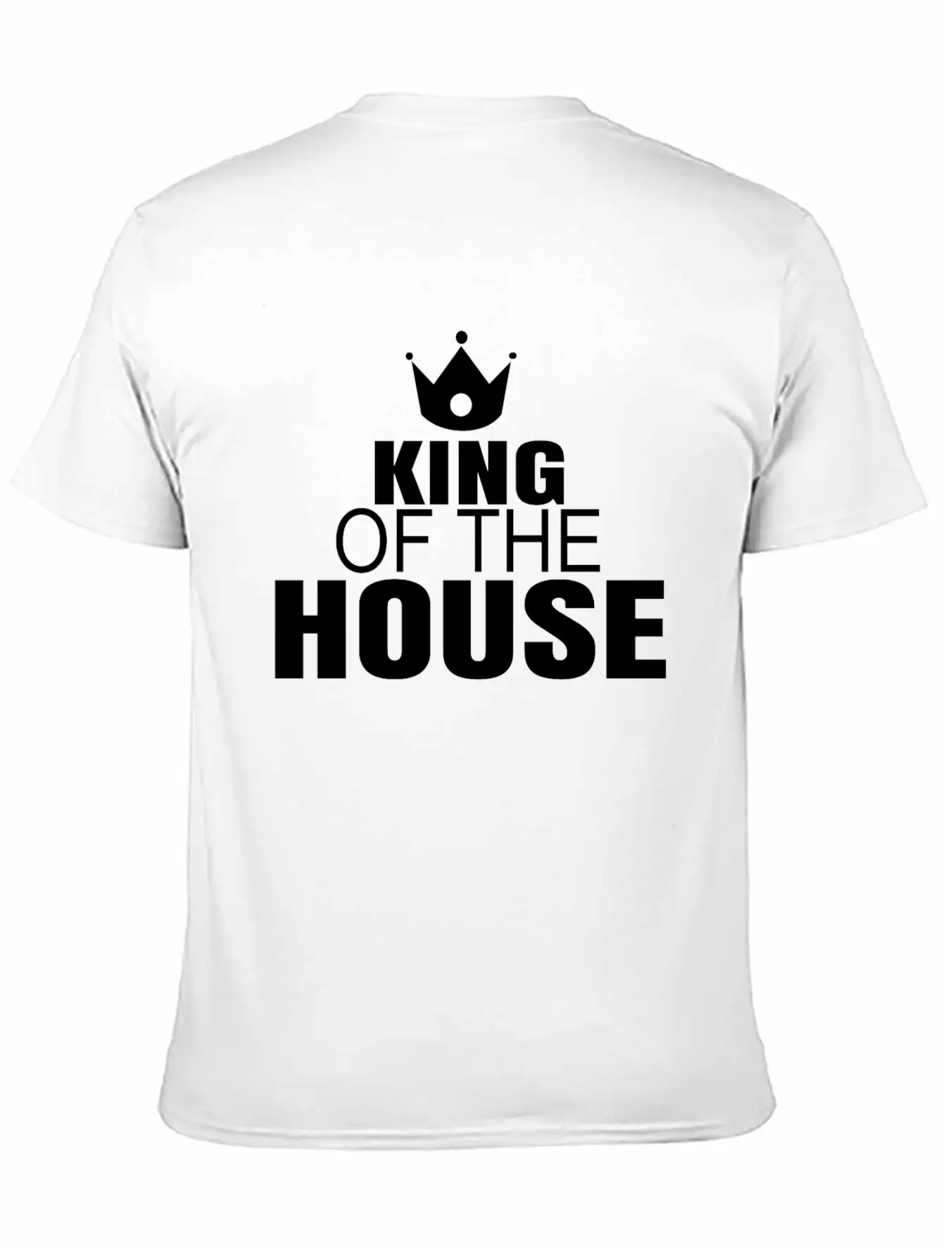 King Of The House Unisex Casual T-Shirt – Clean Design For Daily Comfort