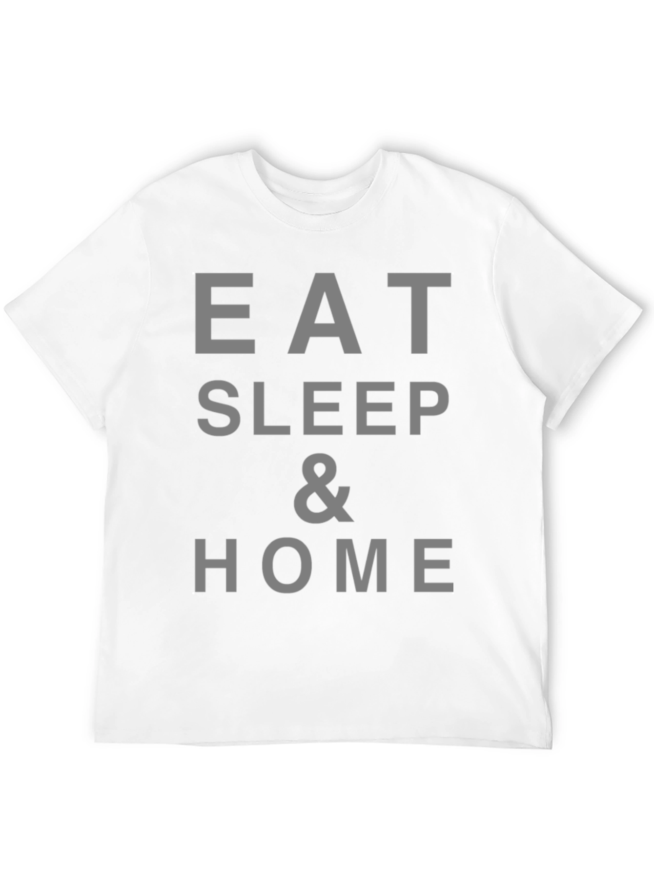 Eat Sleep & Home Graphic Tee